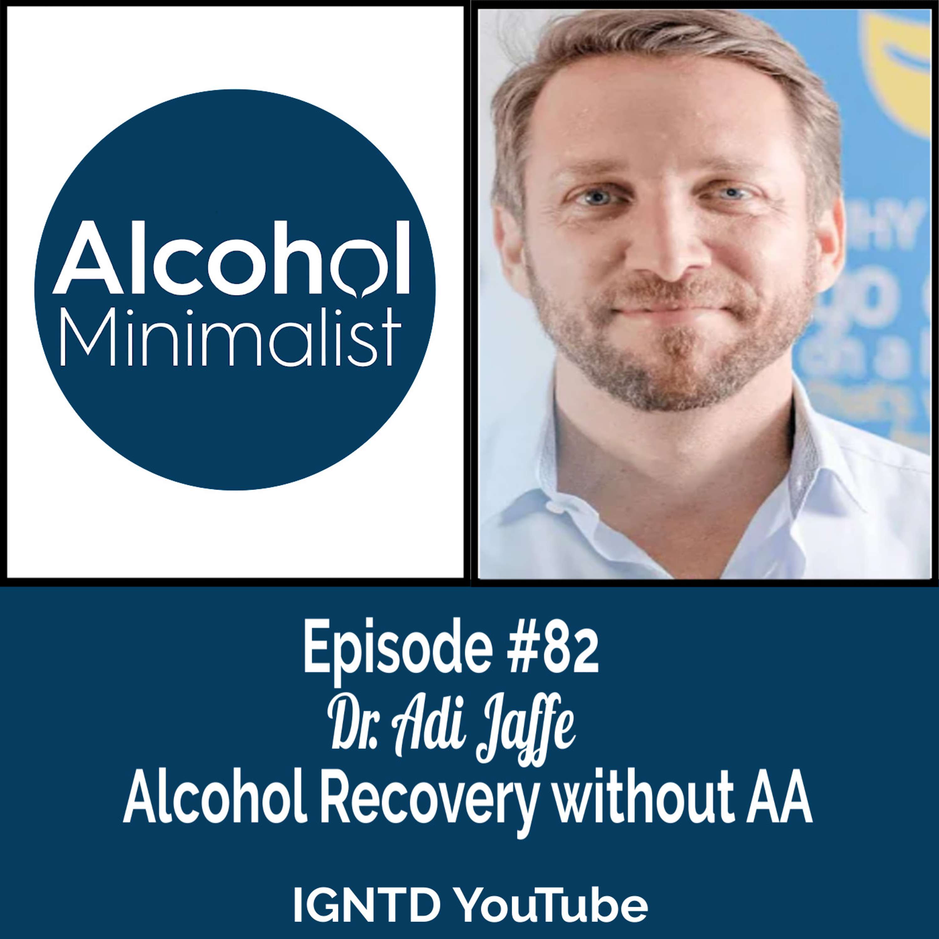 cover of episode Alcohol Recovery Without AA from Dr. Adi Jaffe