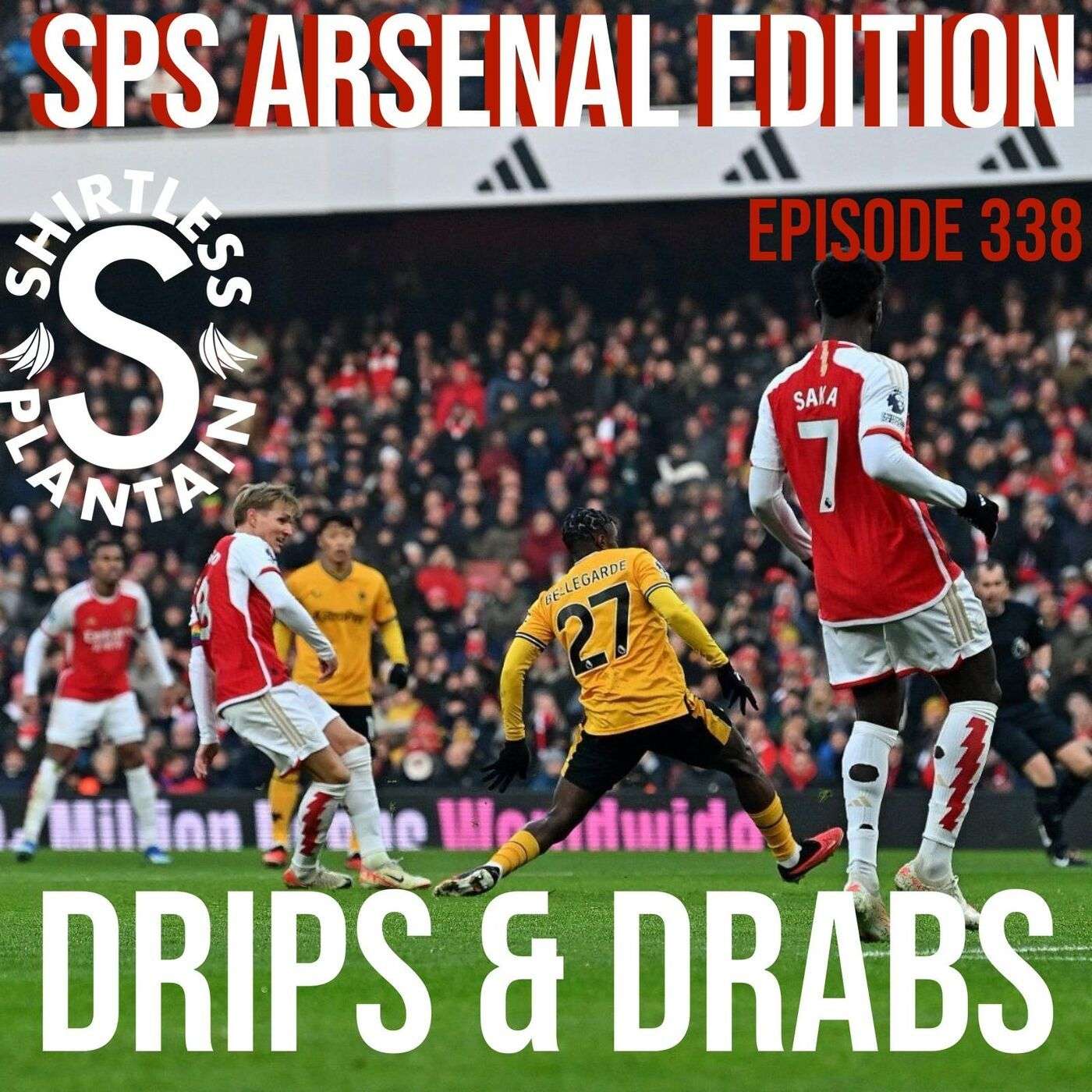 SPS Arsenal Edition - Drips & Drabs - Episode 338