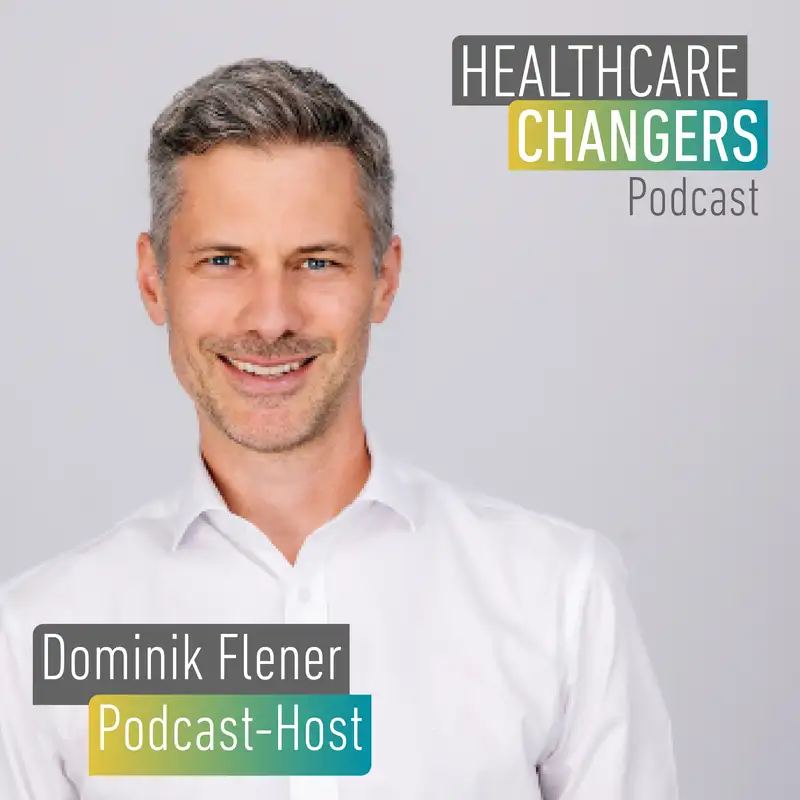 Healthcare Changers Podcast: Das erwartet dich ab jetzt als Hörer:in