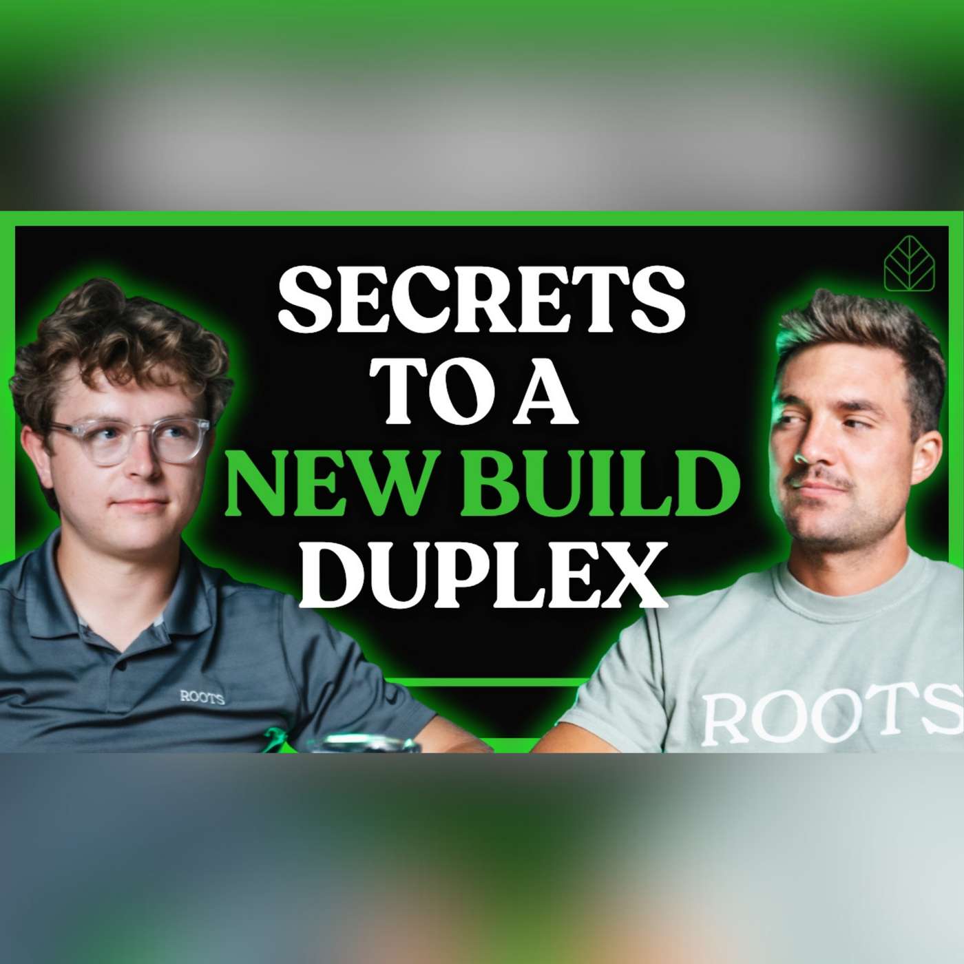 The Real Numbers Behind a New Build Duplex in Indy | Roots Pod #18