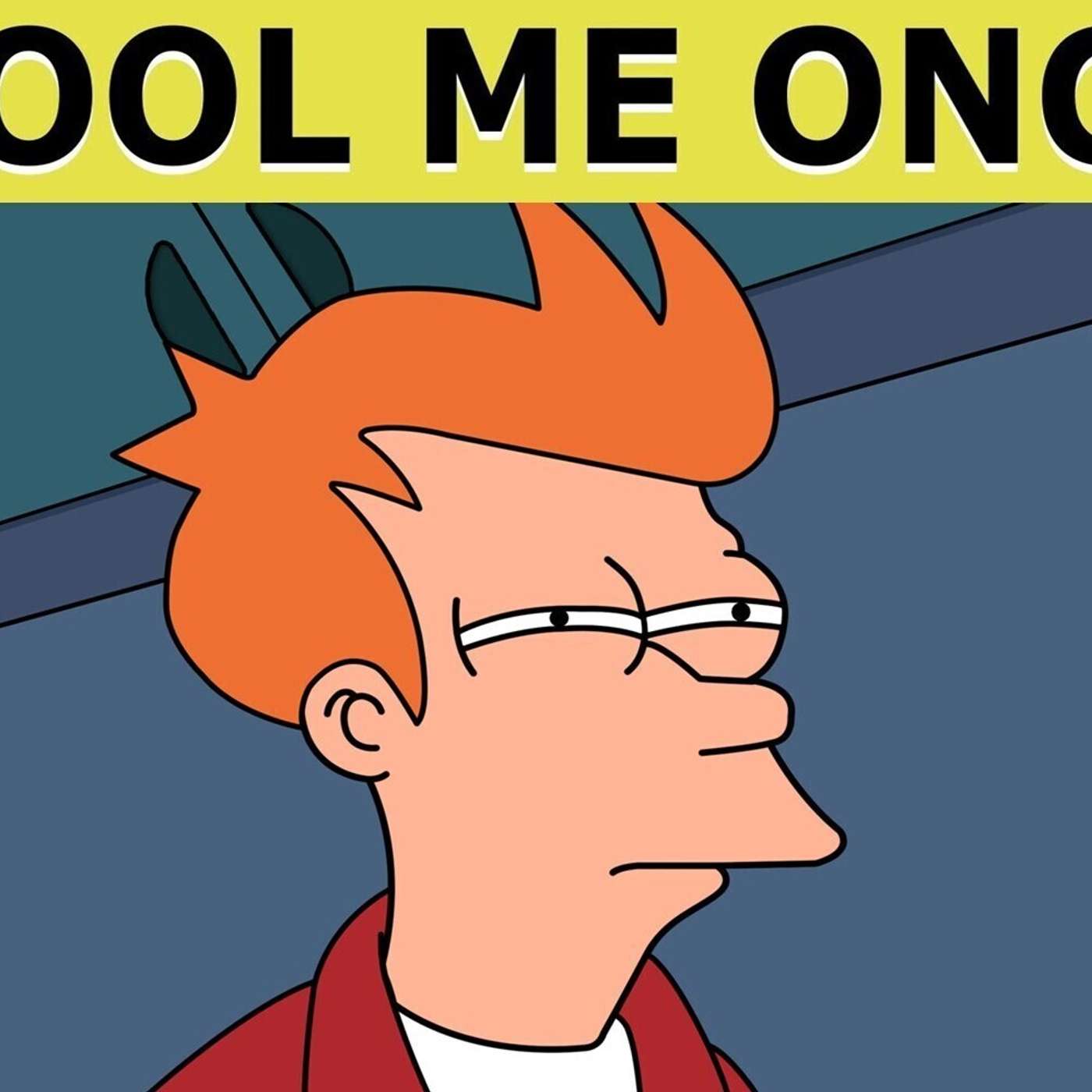 Fool Me Once...: The Secret to Success