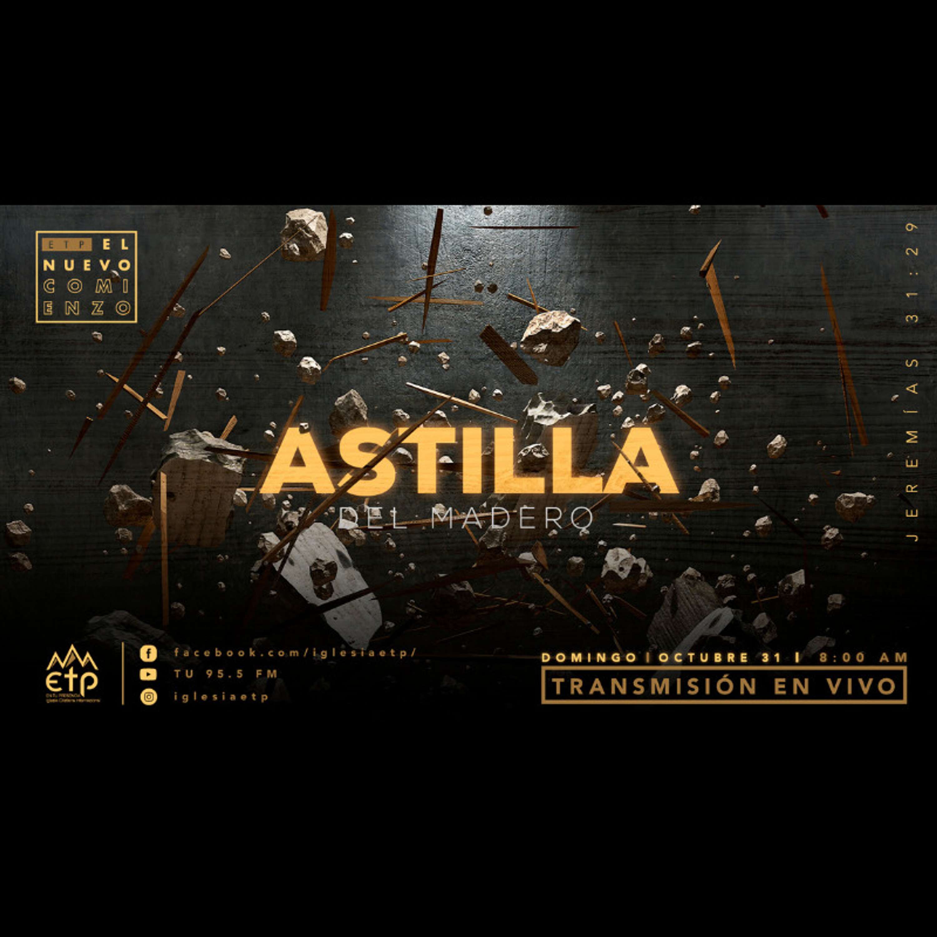 Astilla del Madero, Tu, Tu Familia y Tu Descendencia