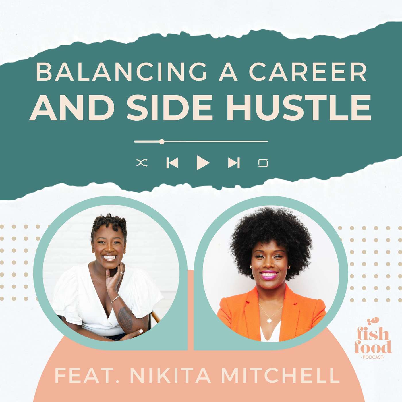Nikita Mitchell on Balancing a Full-Time Career and Side Hustle episode artwork