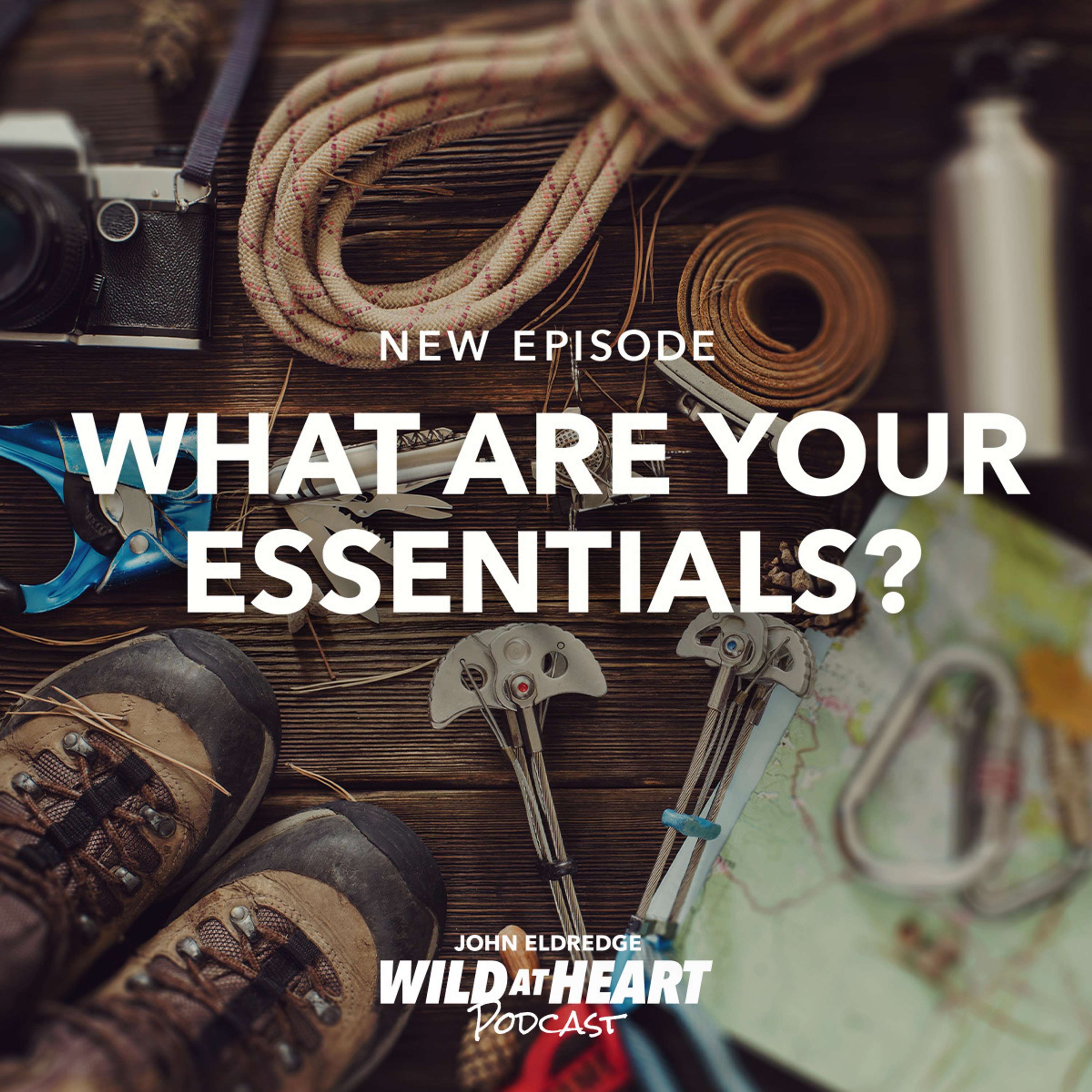 What Are Your Essentials?