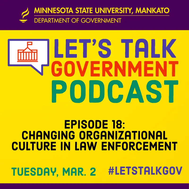 Changing Organizational Culture in Law Enforcement