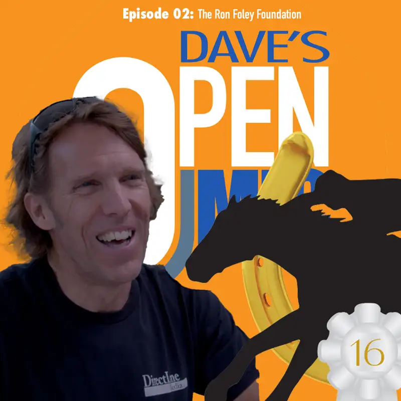 Dave's Open Mic: Ep 2 - The Ron Foley Foundation