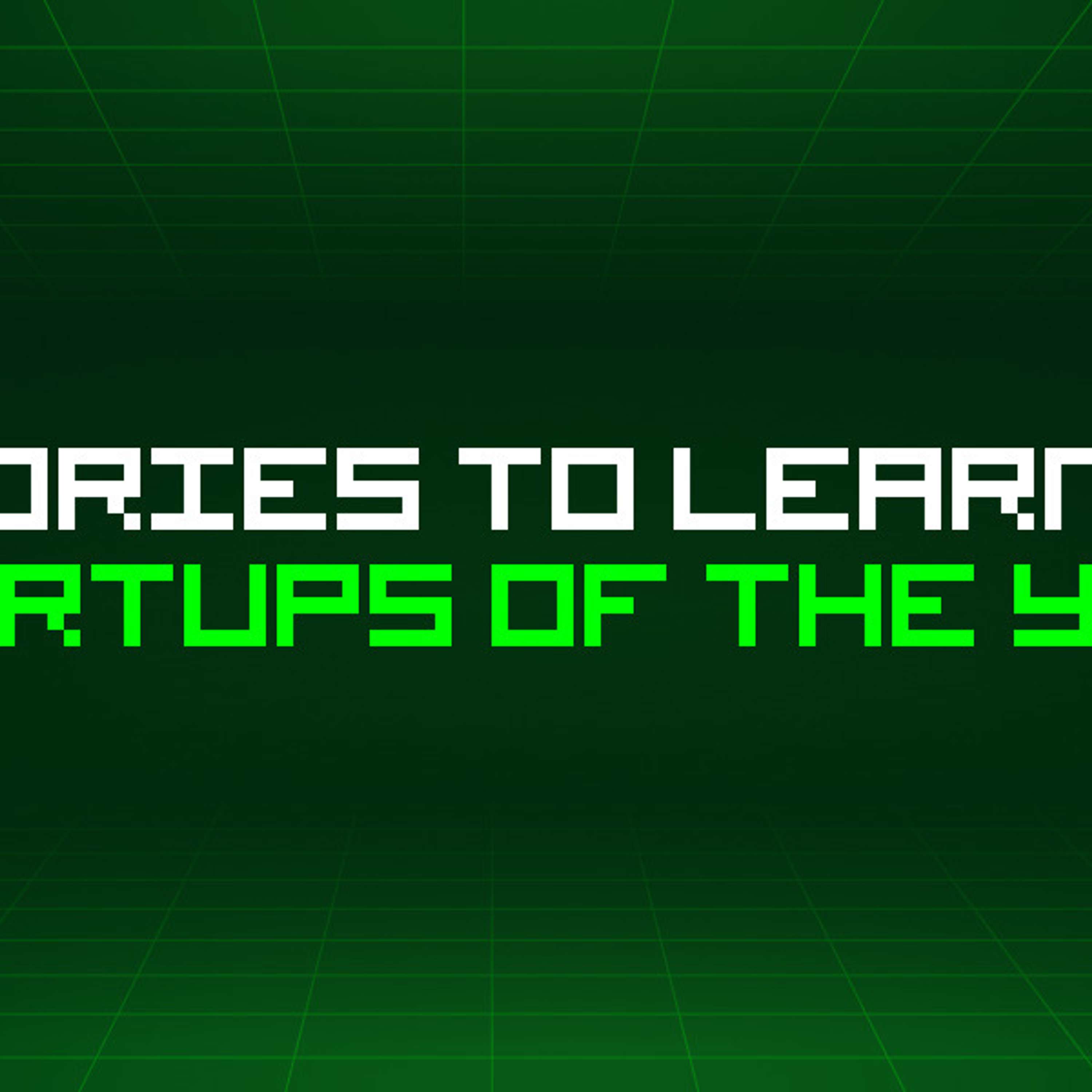240 Stories To Learn About Startups Of The Year