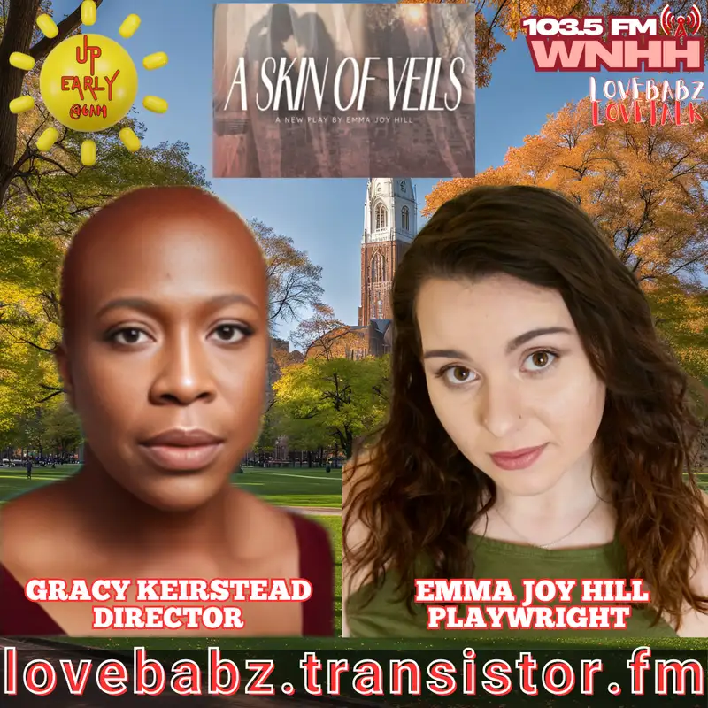 Up Early: Playwright Emma Joy Hill & Gracy Keirstead