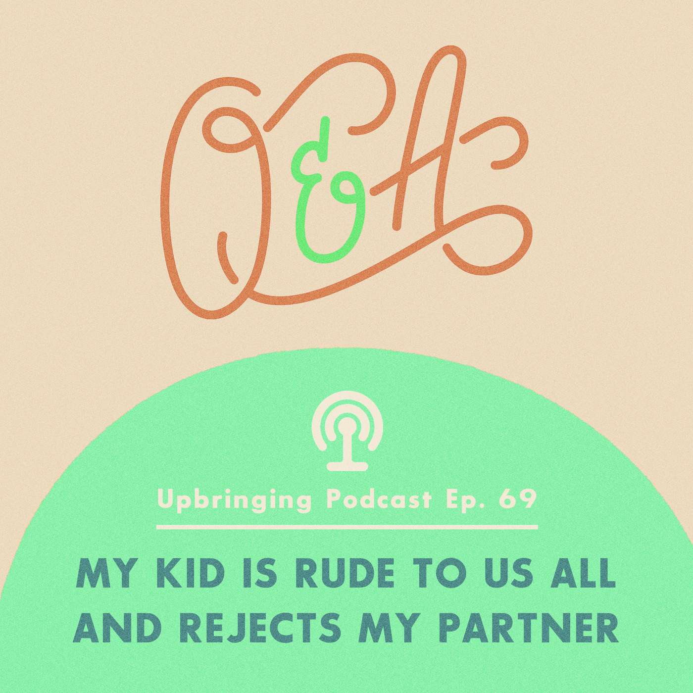 RESIST Q&A // My kid is intensely rude to us all episode artwork