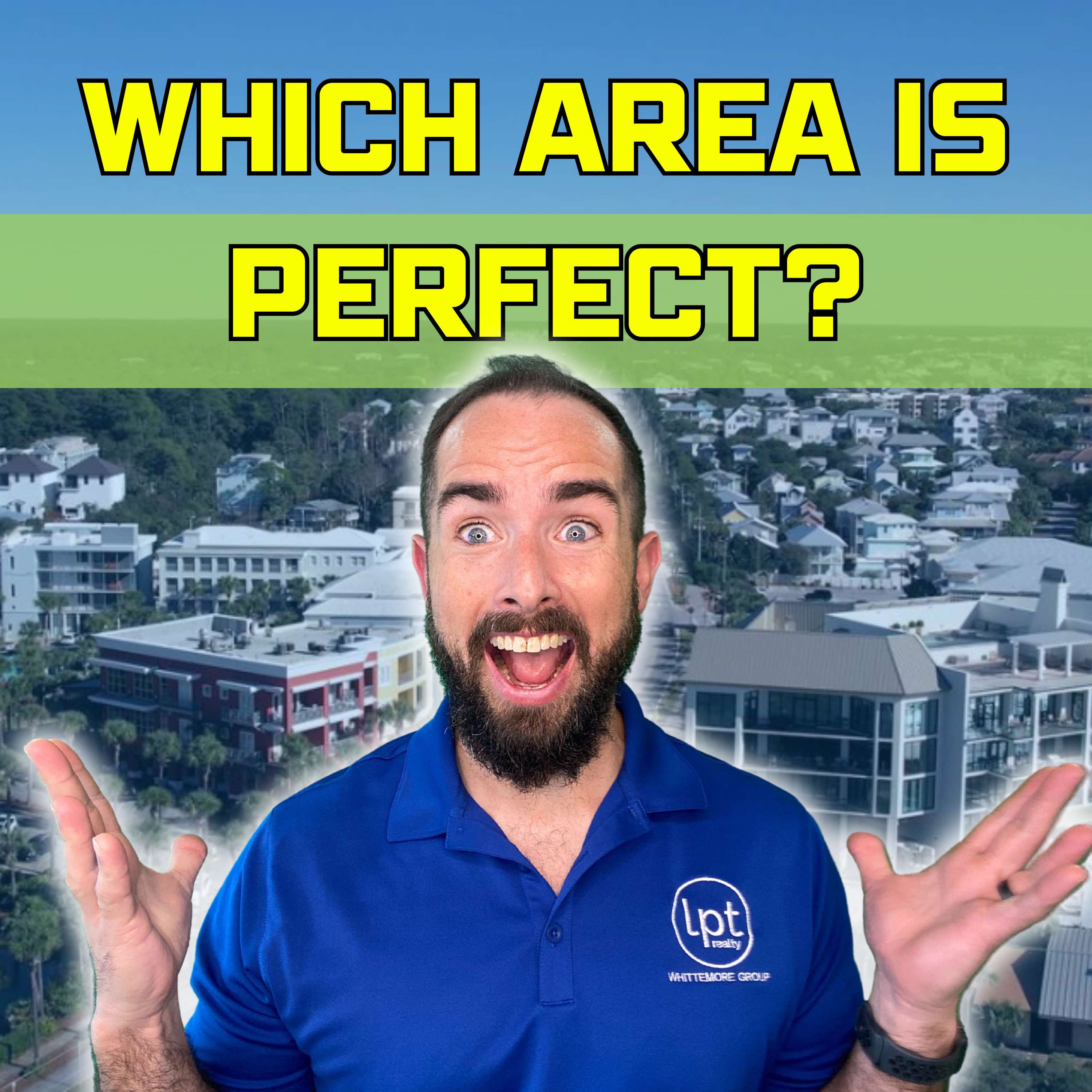 Which Area Is The One For You? | Where To Live In Santa Rosa Beach, Florida
