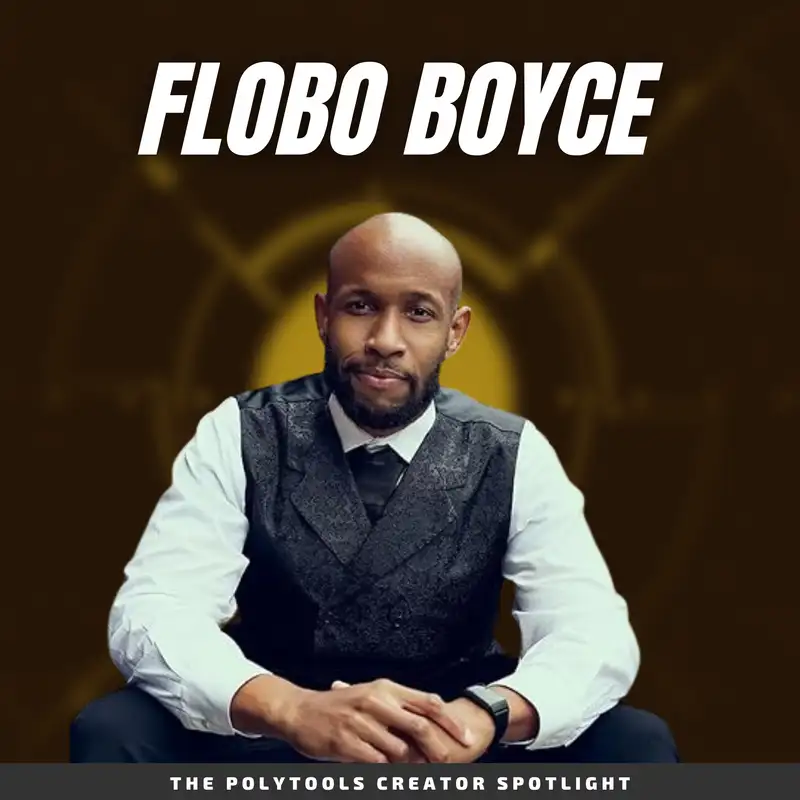 Insights from Flobo Boyce on Consistency, Adaptation, and Building a Creator Network