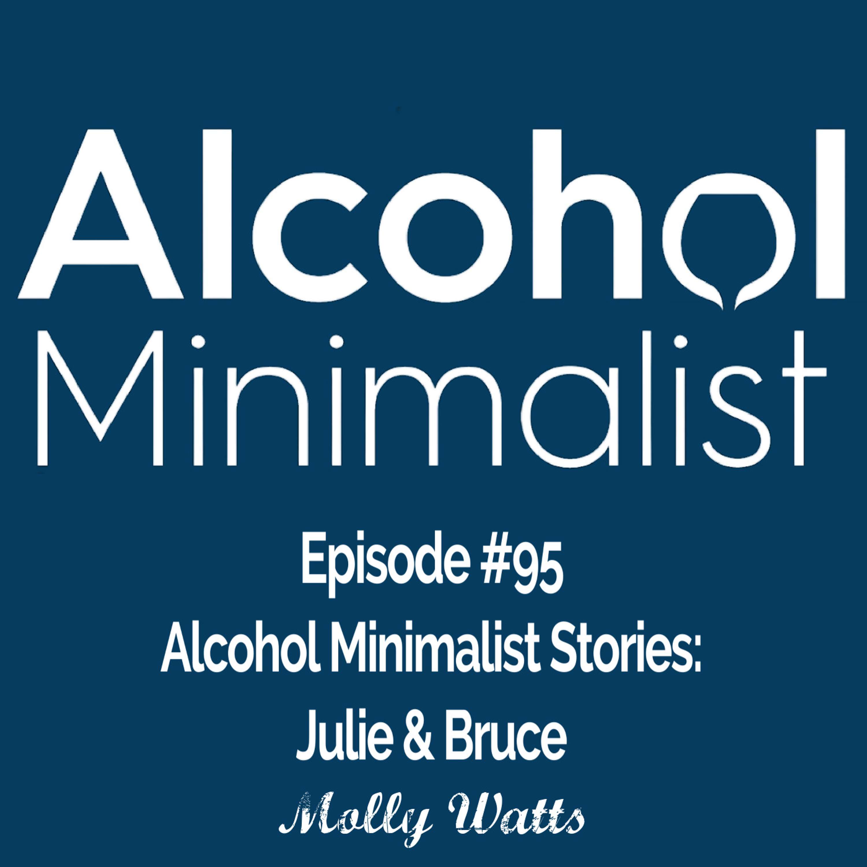 cover of episode Alcohol Minimalist Stories: Julie & Bruce