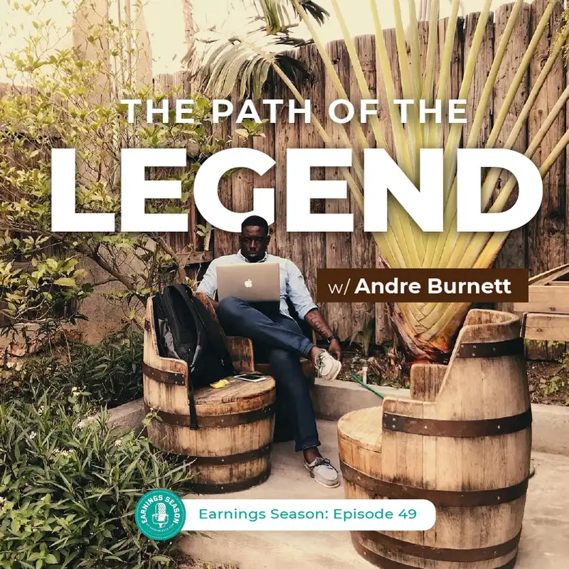 The Path of the Legend w/ @BrandoBurns (Andre Burnett)