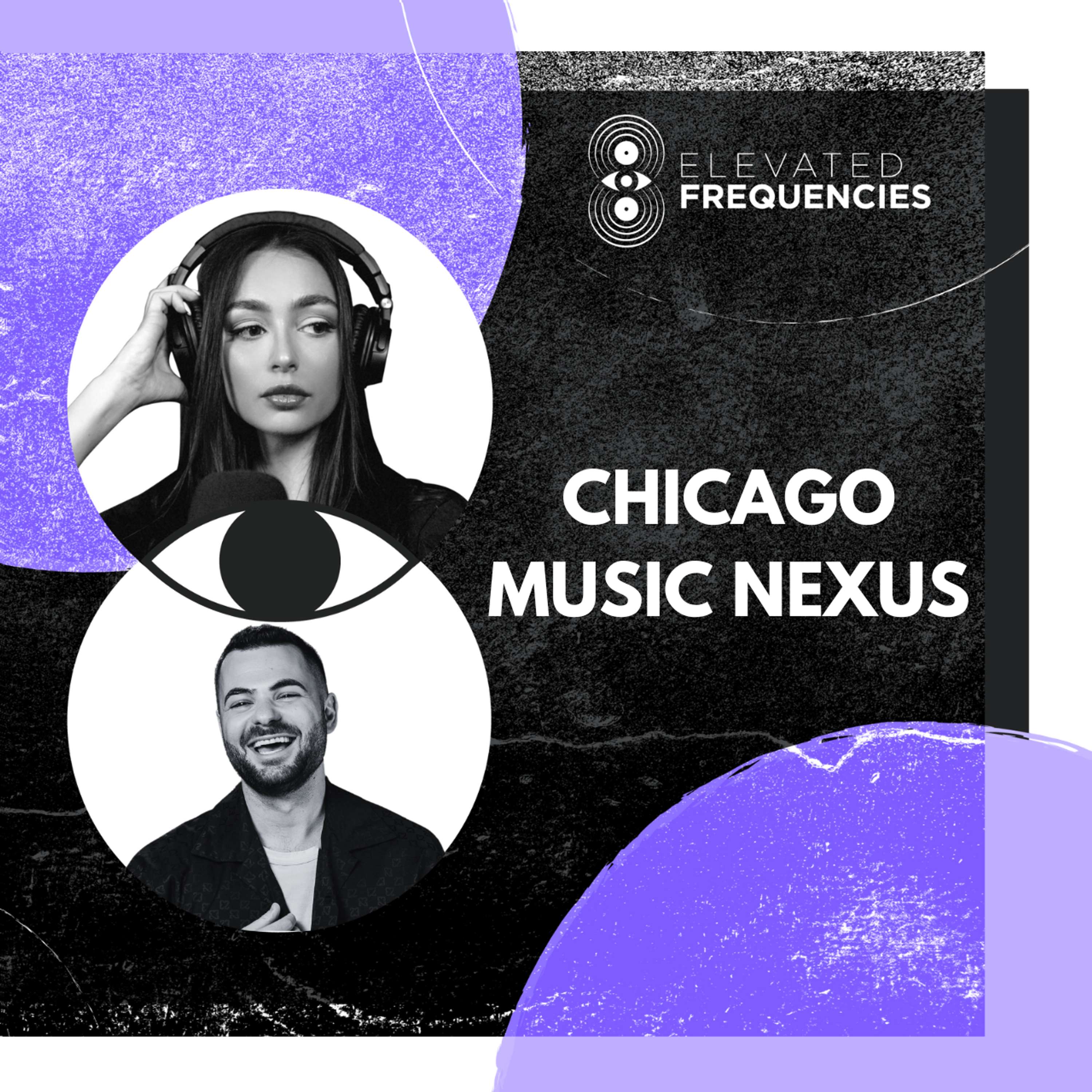 80% of DJs Aren't Making Enough to Survive: Can Chicago Music Nexus Help? | Elevated Frequencies #64