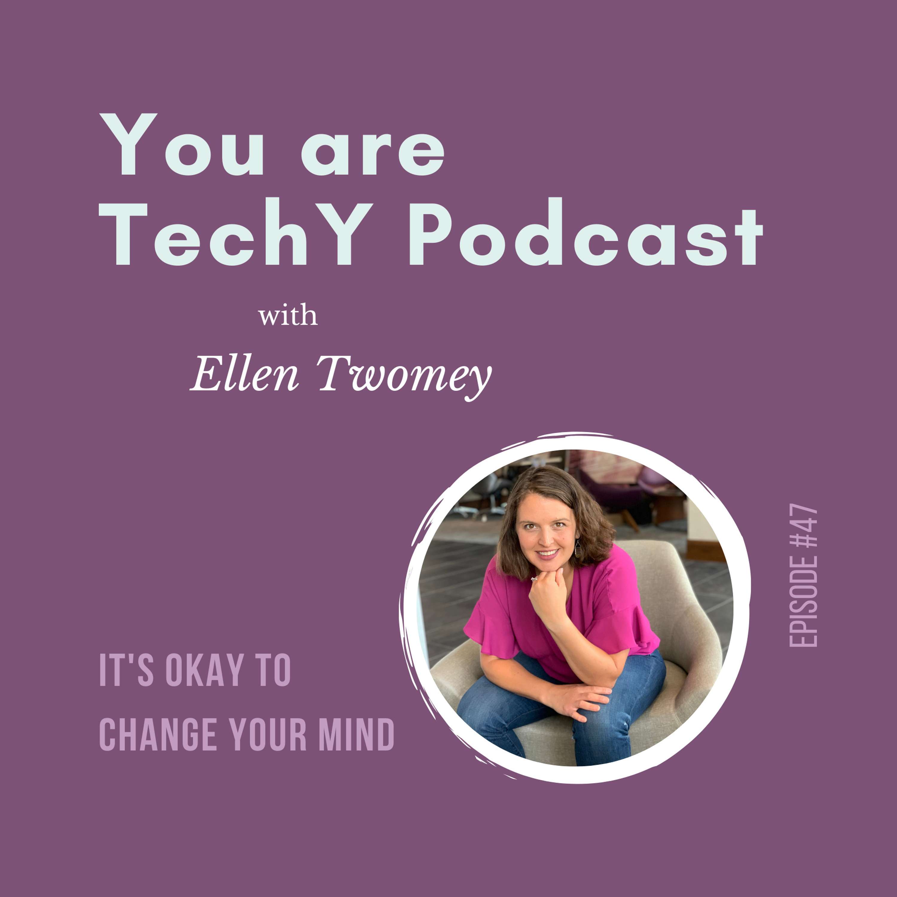You are techY Podcast with Ellen Twomey