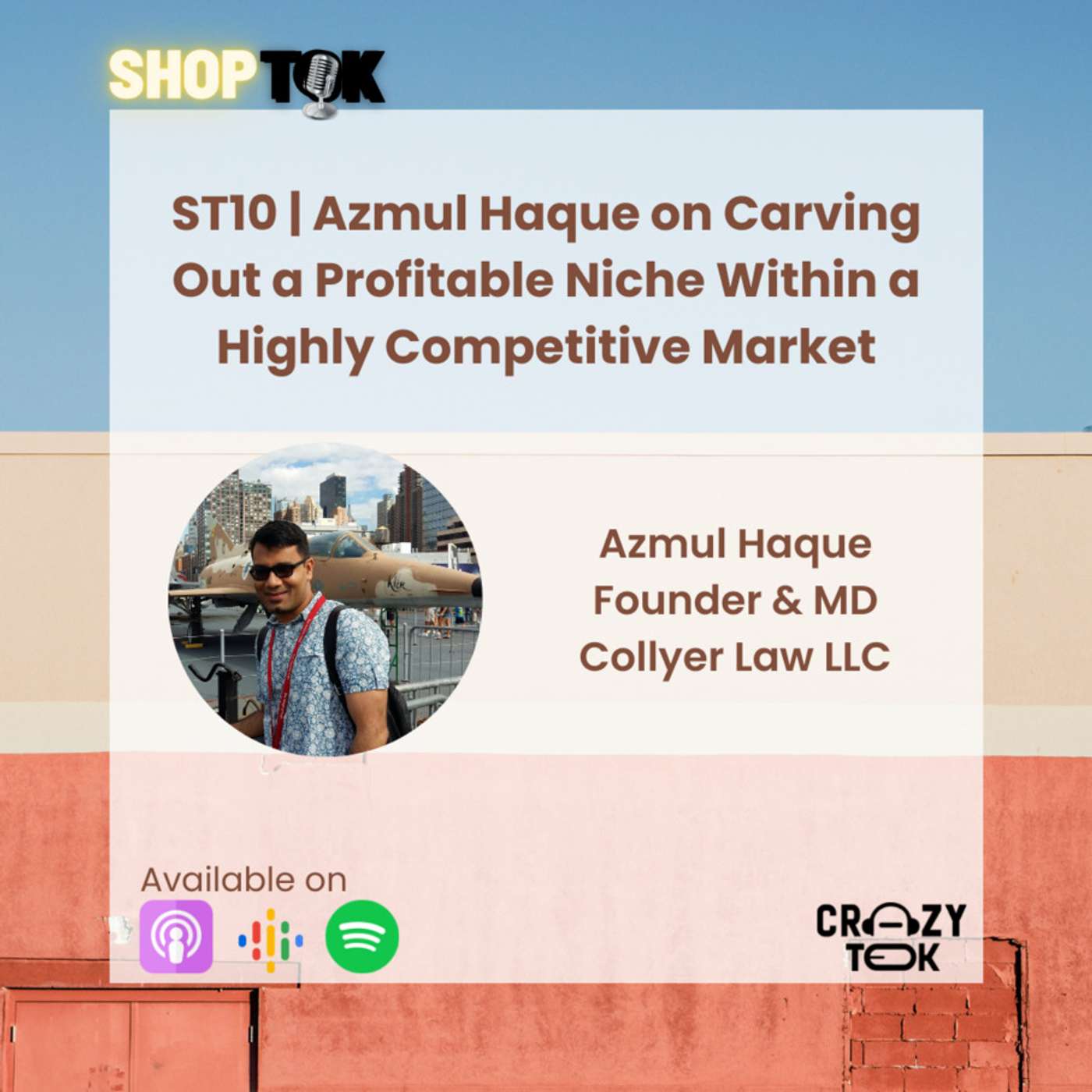 ST10 | Azmul Haque on Carving Out a Profitable Niche Within a Highly Competitive Market