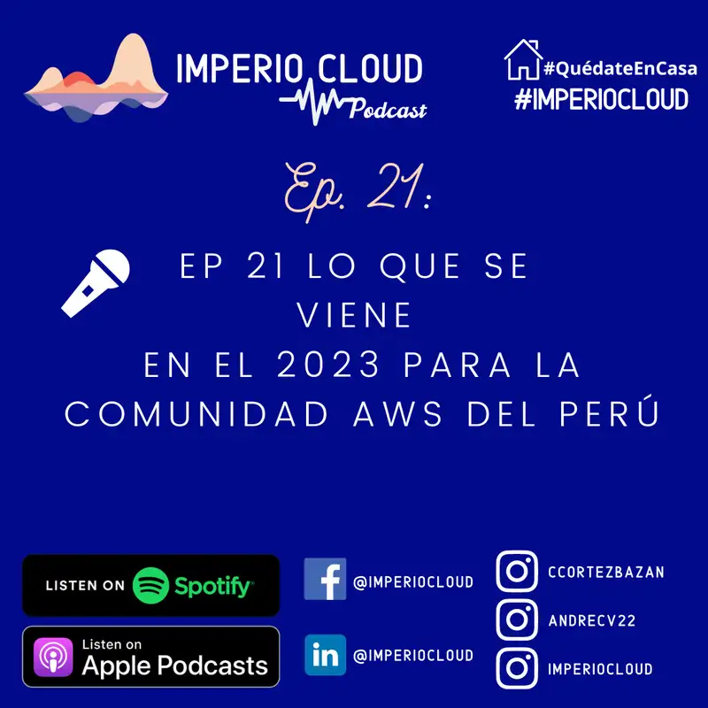 Ep 21 Lo que se viene en el 2023 para la comunidad AWS del Perú