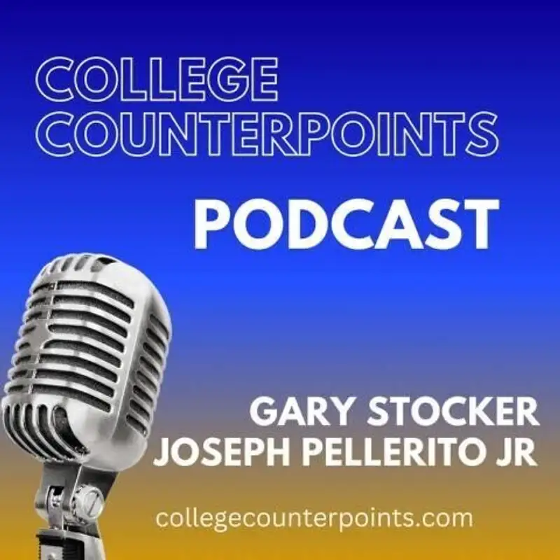 College Counterpoints with Gary Stocker and Joseph Pellerito, Jr. for Feb 1, 2024