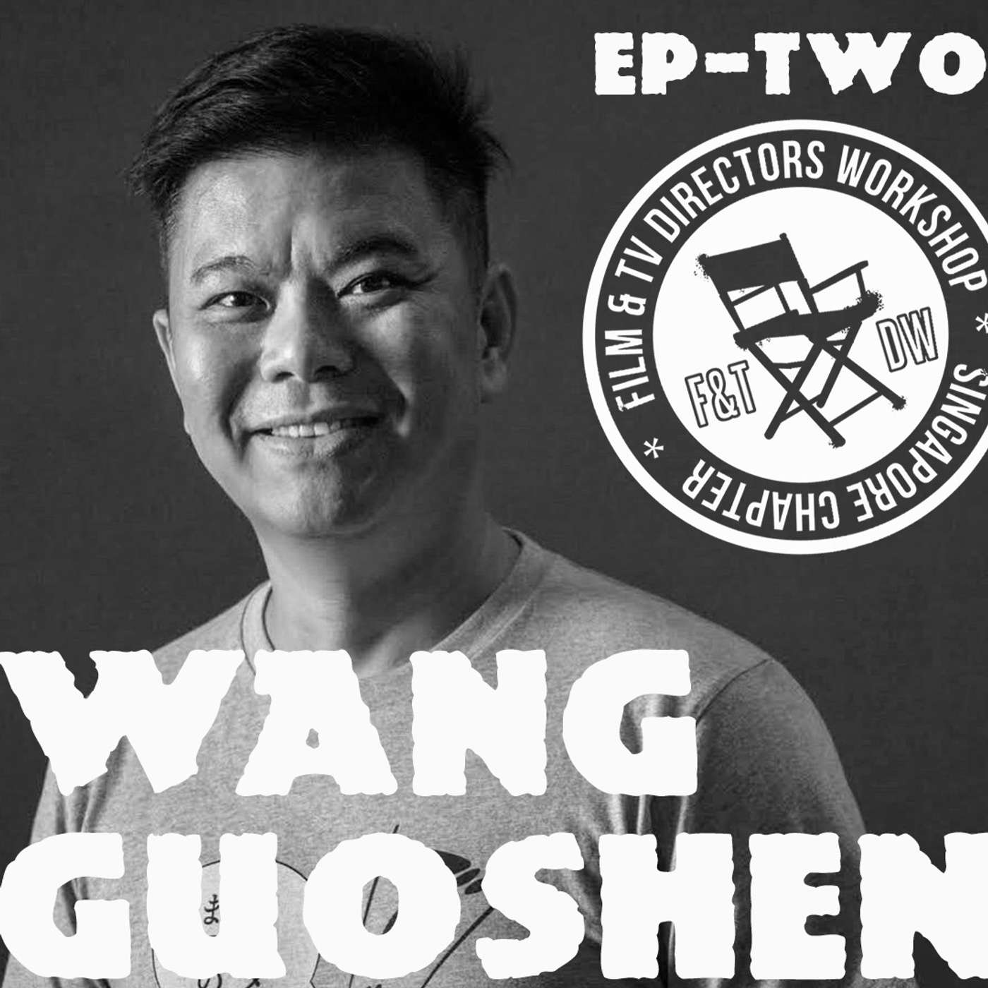 EP 2 Talking with Director Wang Guoshen - Part 2 of 2 episode artwork