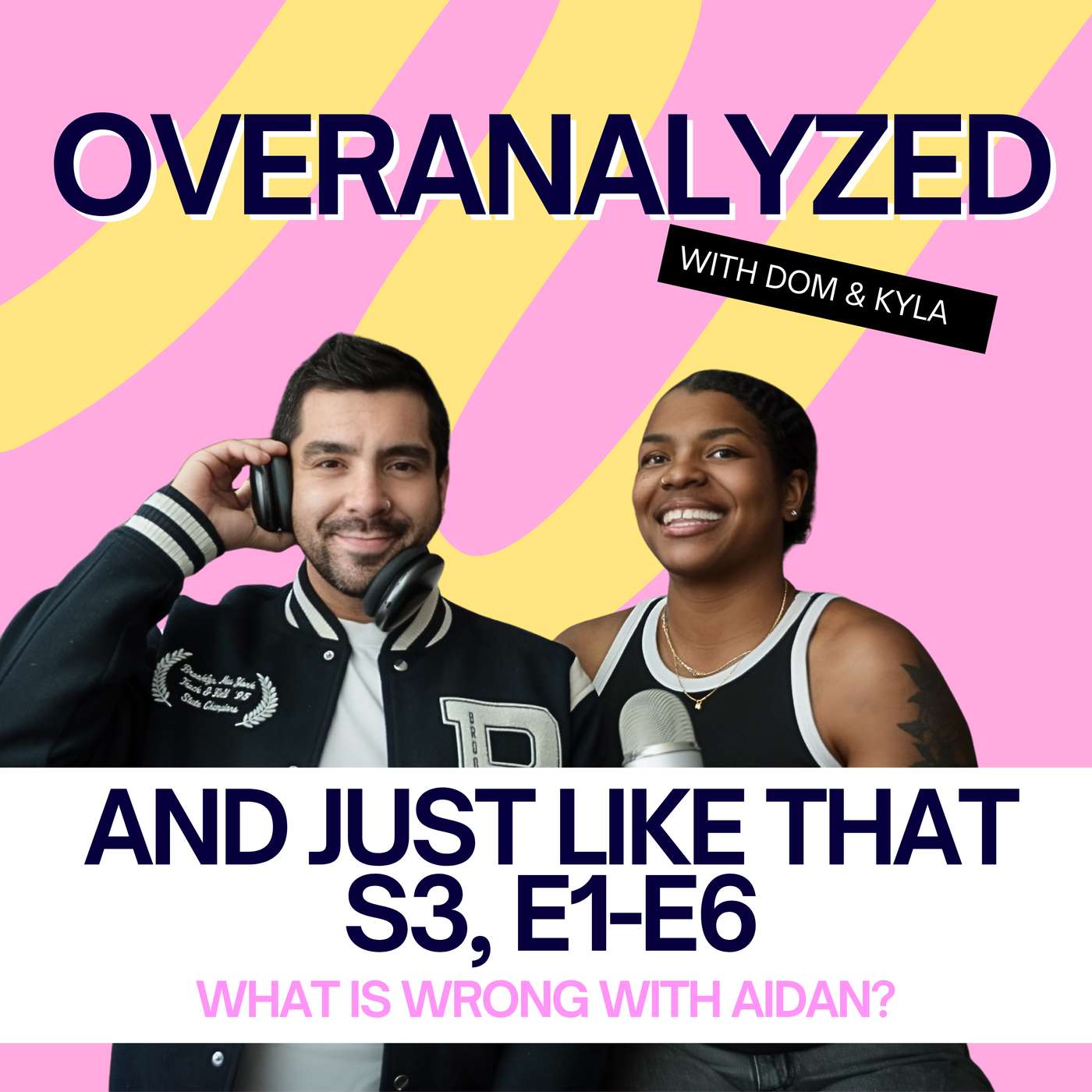 Overanalyzed with Dom & Kyla