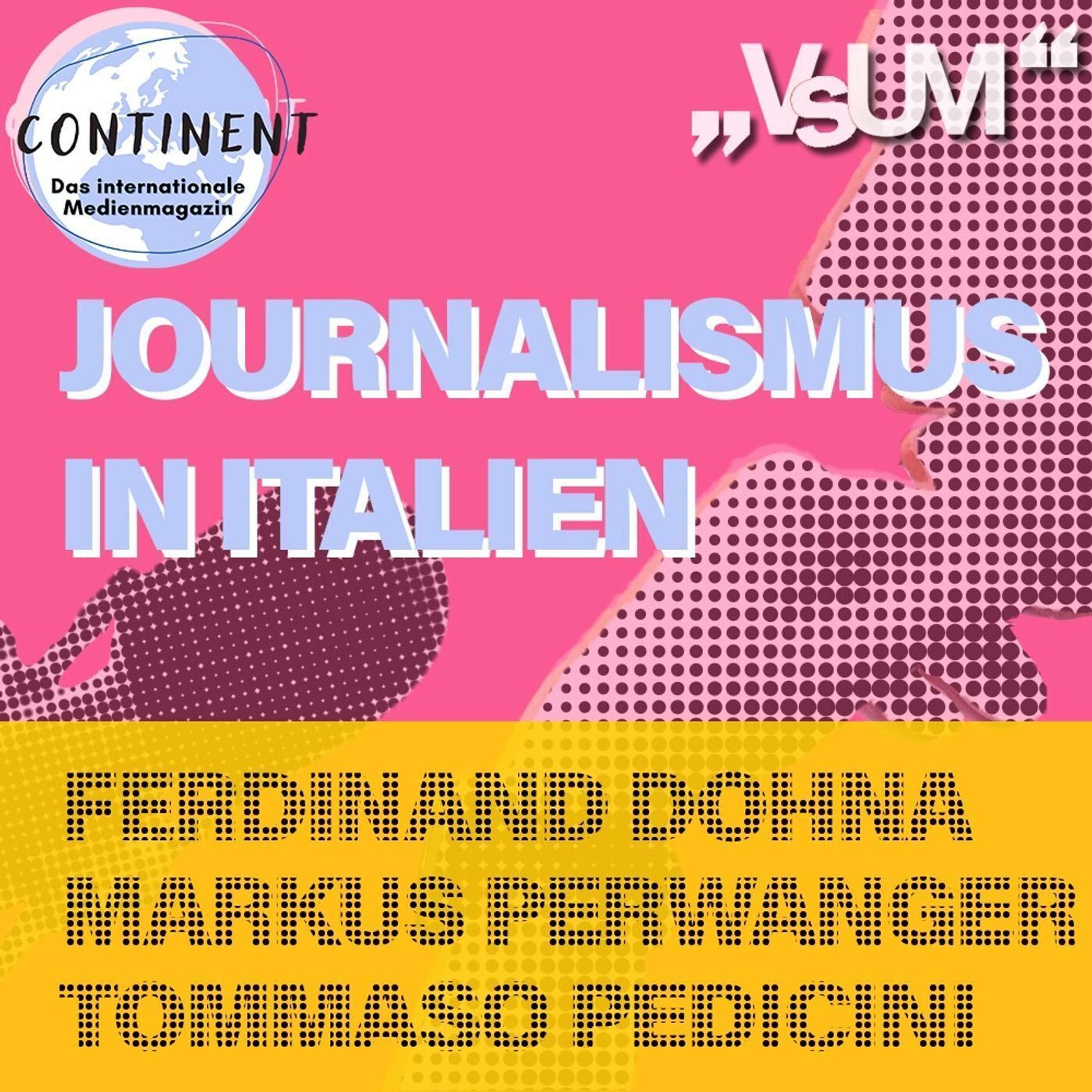 # 440 Continent: Journalismus in Italien | 10.04.22