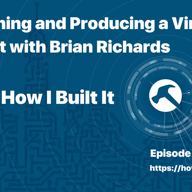 Planning and Producing a Virtual Event with Brian Richards
