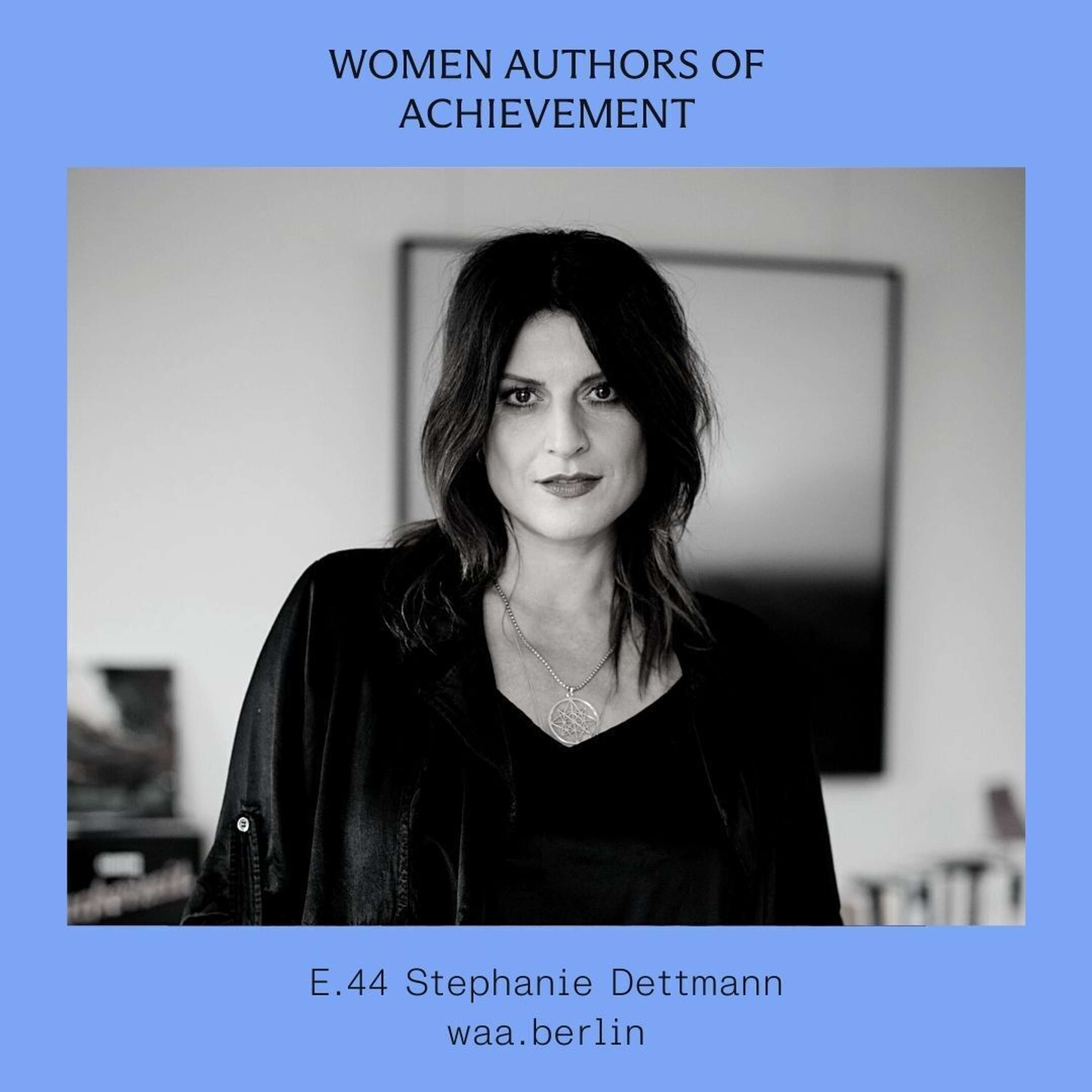 E.44 What is takes to build an organic beauty brand with Stephanie Dettmann