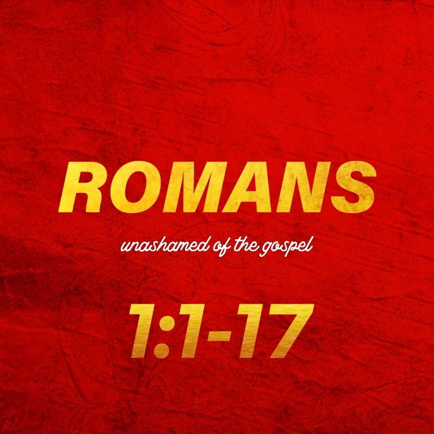 Romans 1:1-17 episode artwork