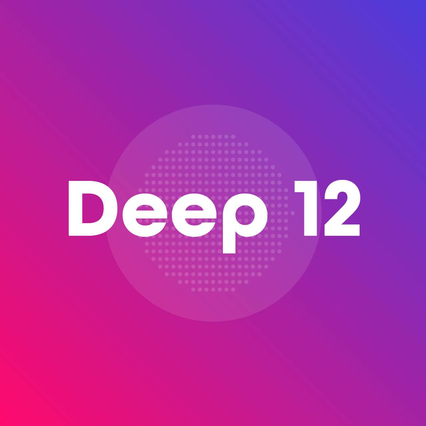 Deep House DJ Set - Deep 12