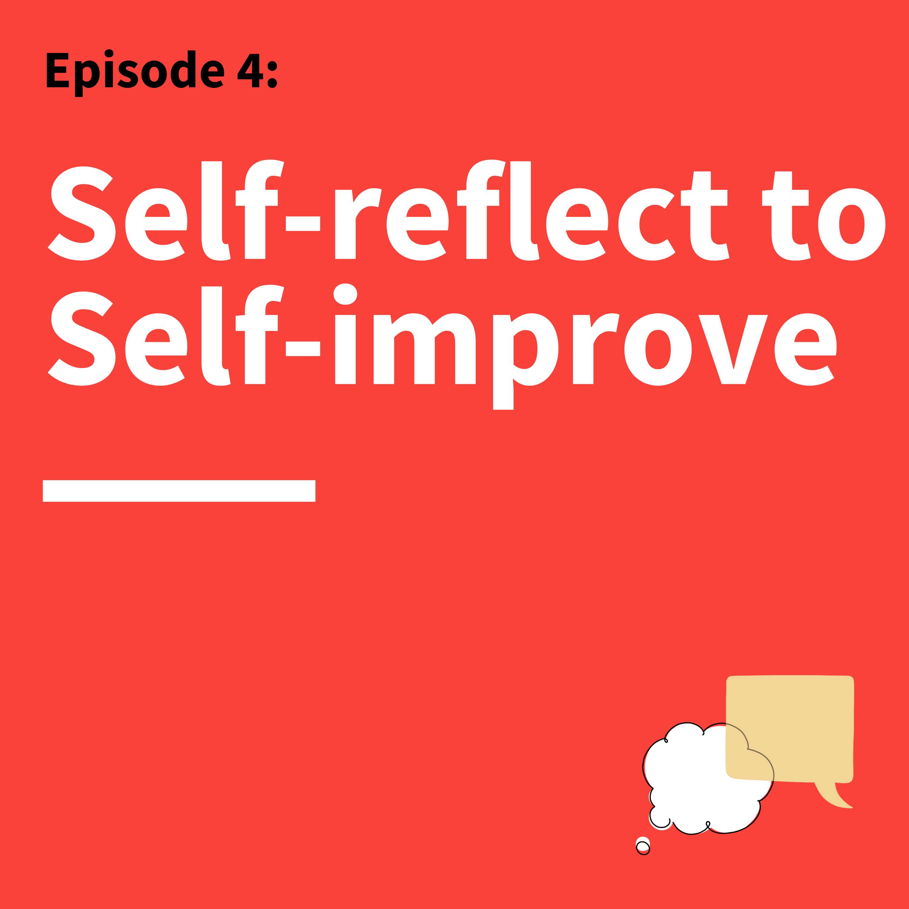 4. The Journey to Mastery: How Self Reflection Can Improve Communication