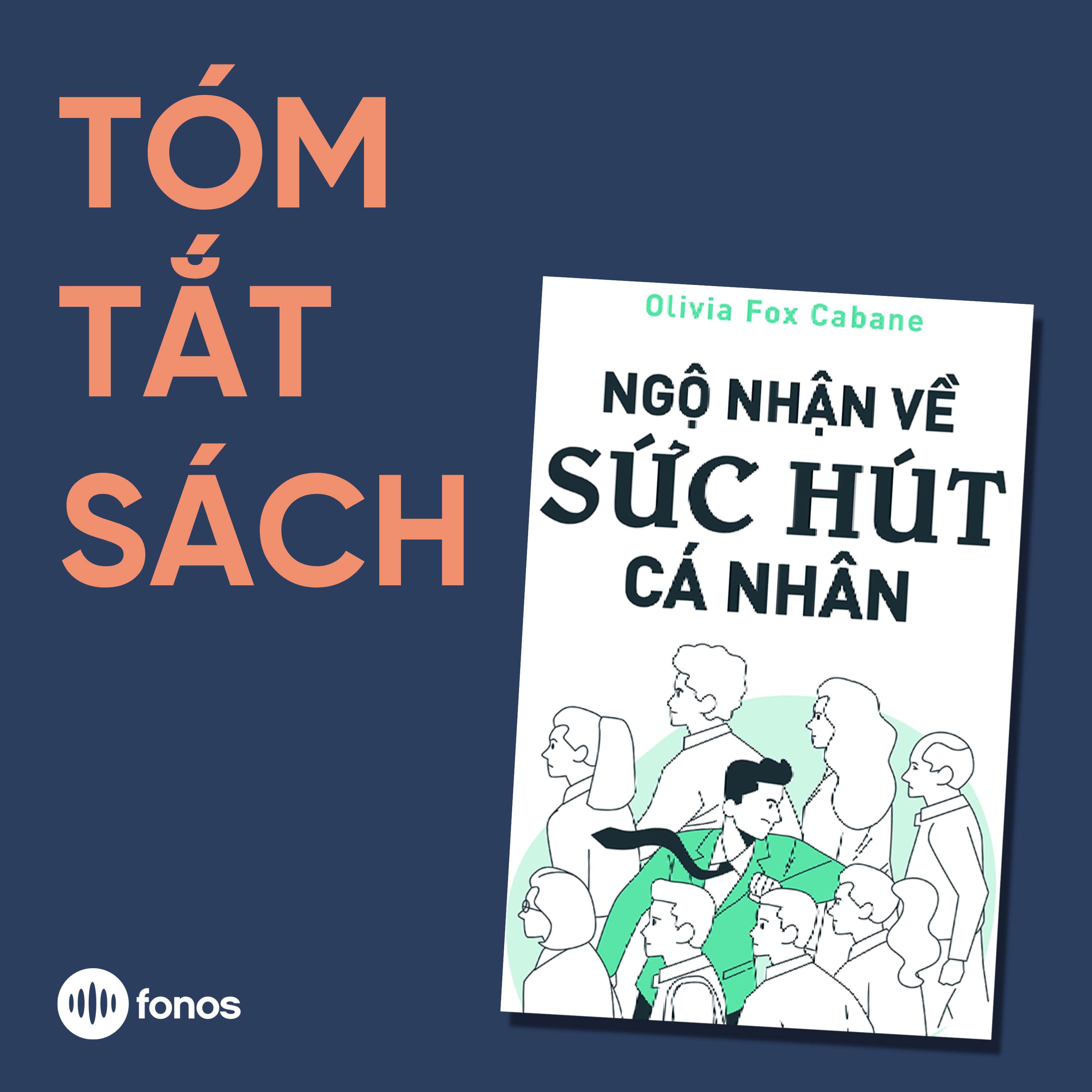 Ngộ Nhận Về Sức Hút Cá Nhân [Tóm Tắt Sách]