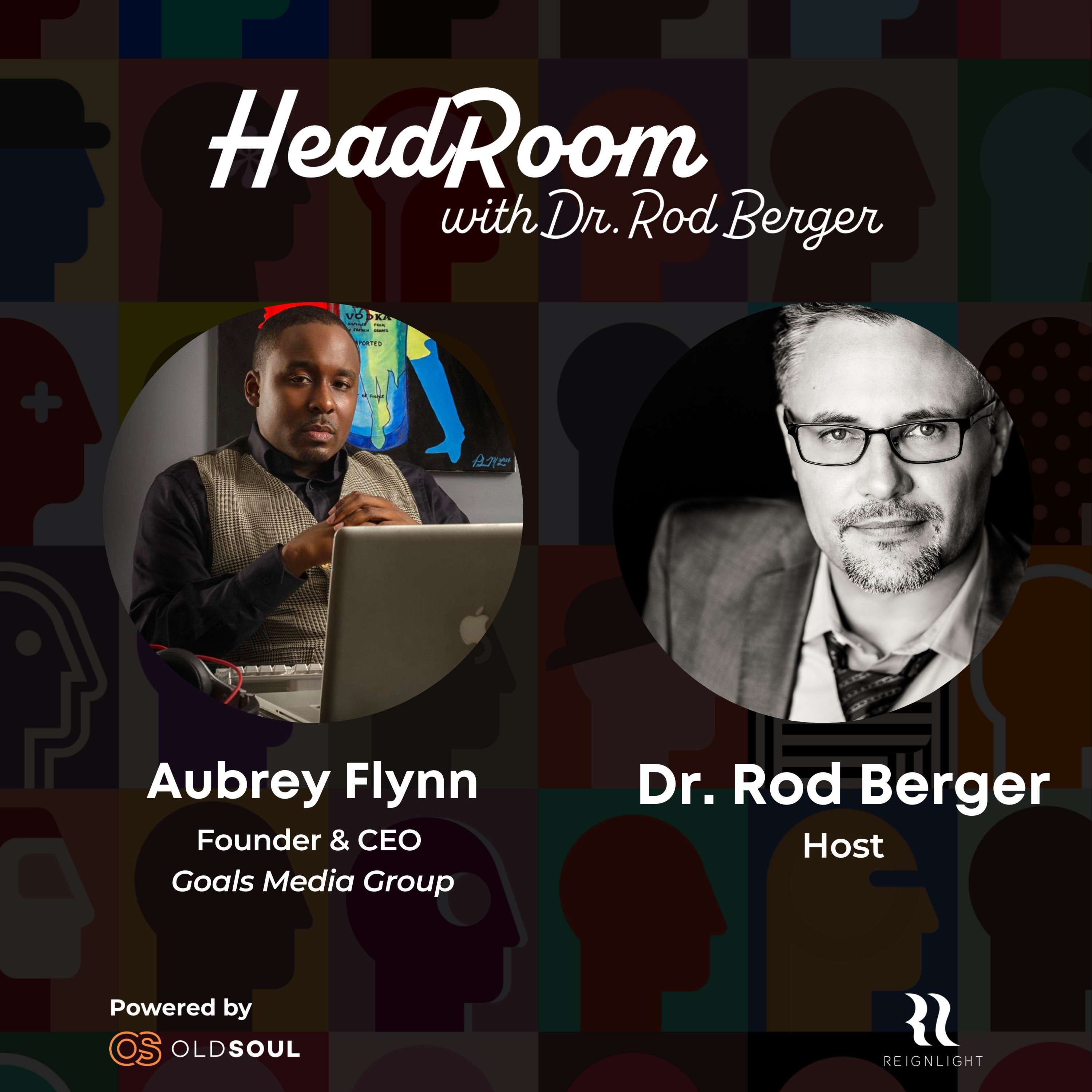 HeadRoom with Dr. Rod Berger