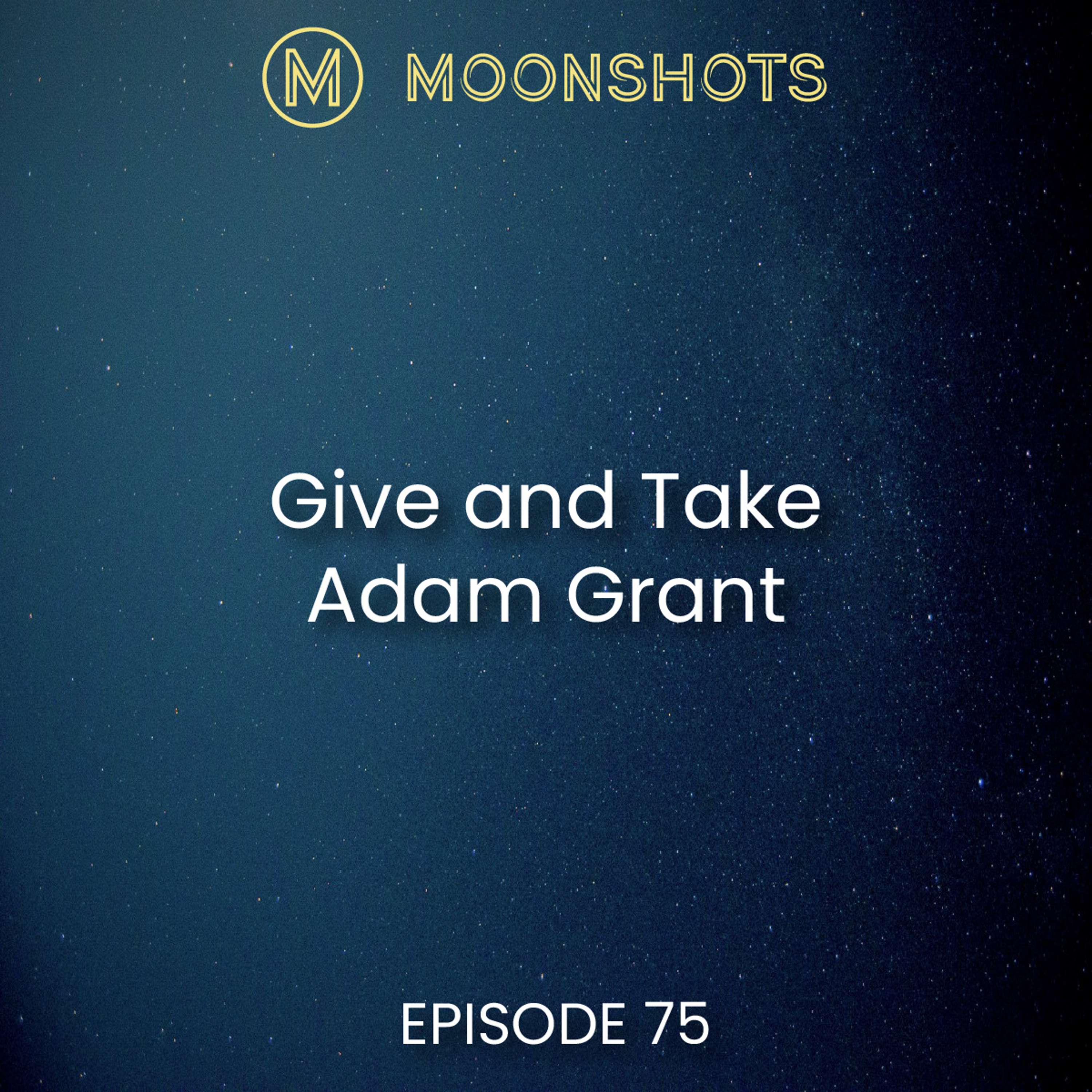 Adam Grant: Give and Take