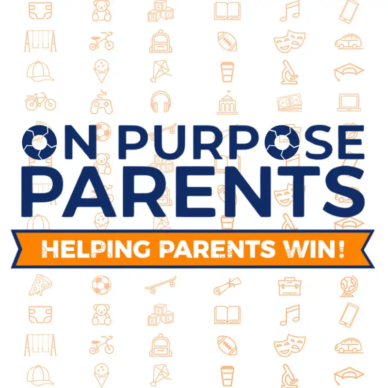 On Purpose Parents