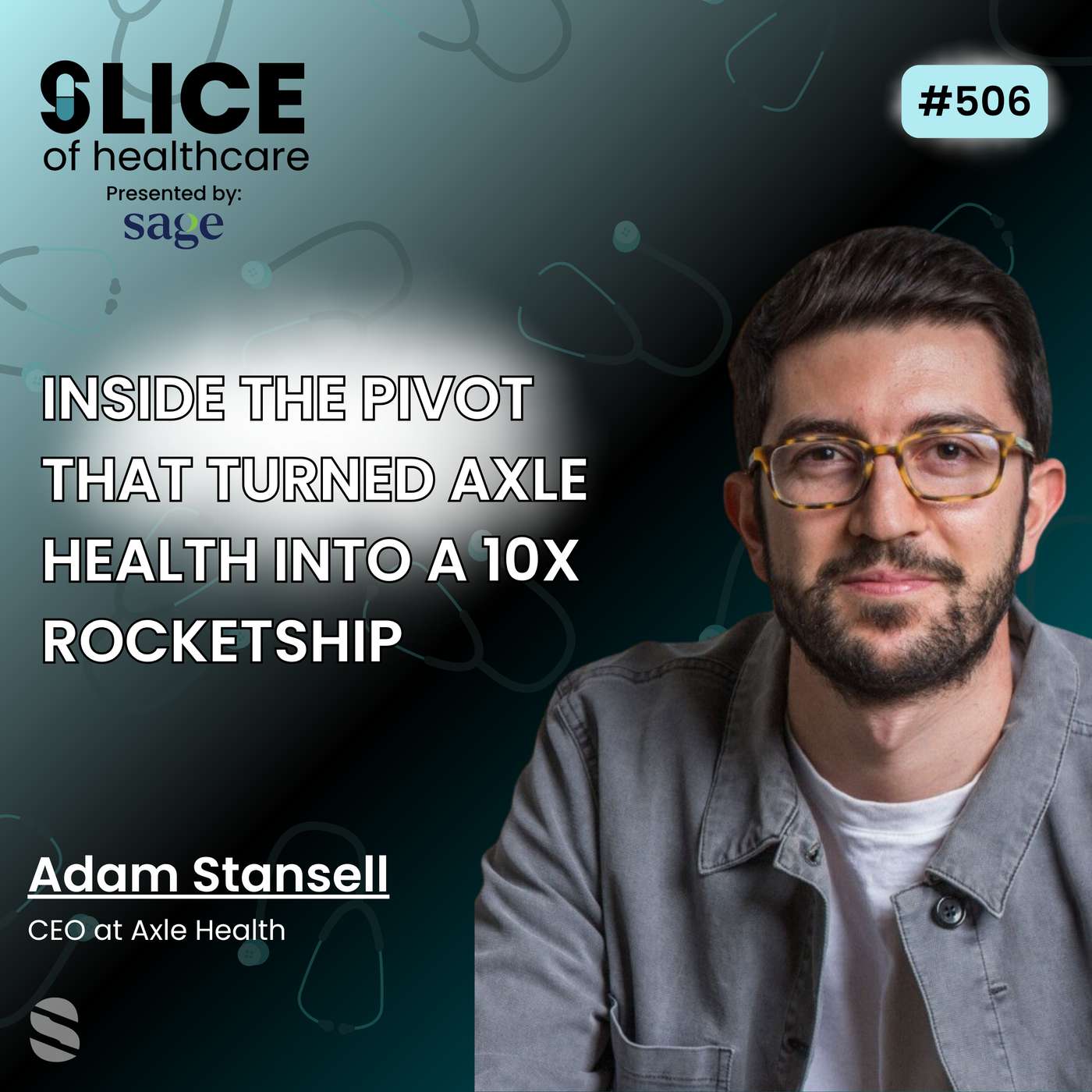 #506 - Adam Stansell, CEO at Axle Health