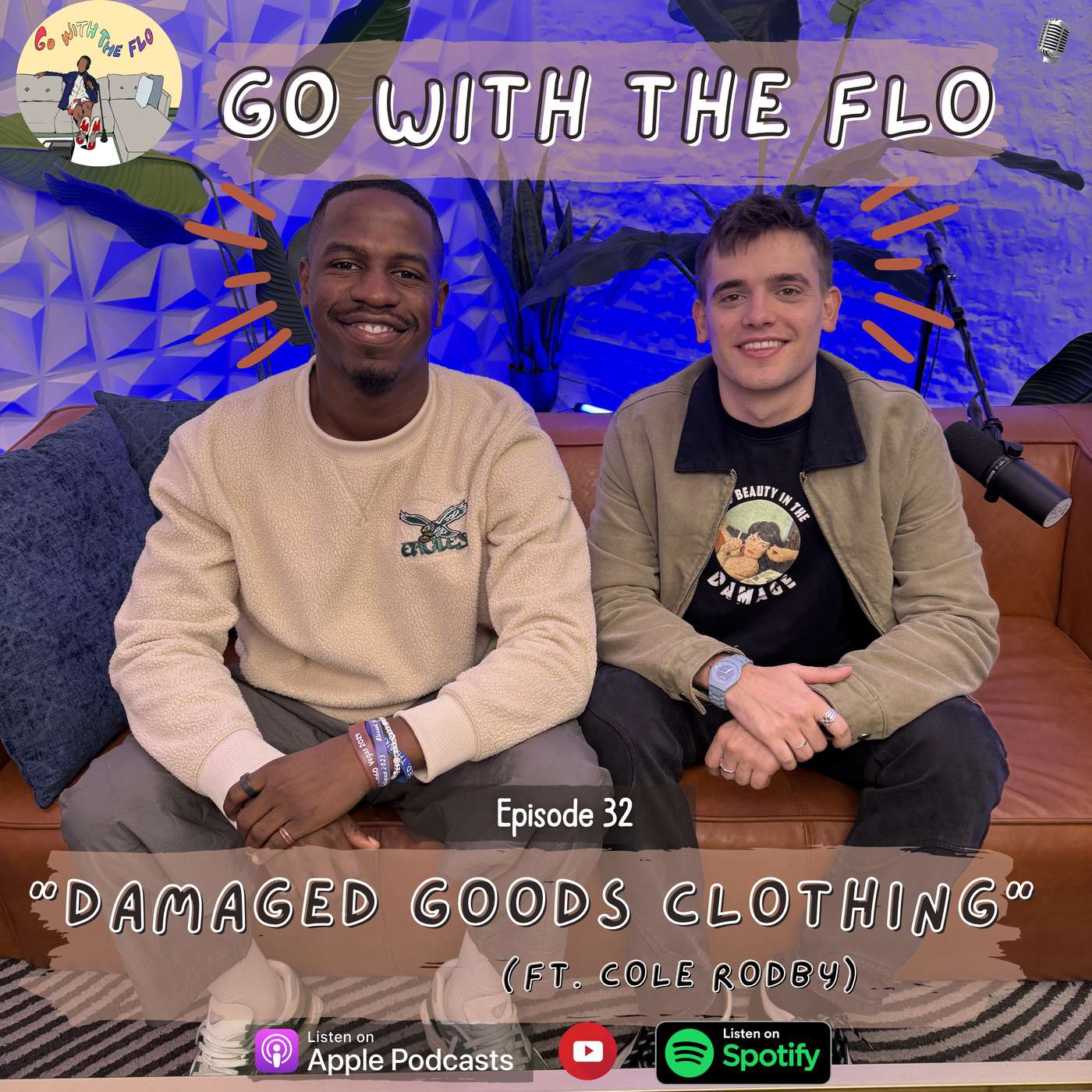 #32 - Damaged Goods Clothing w/ Cole Rodby