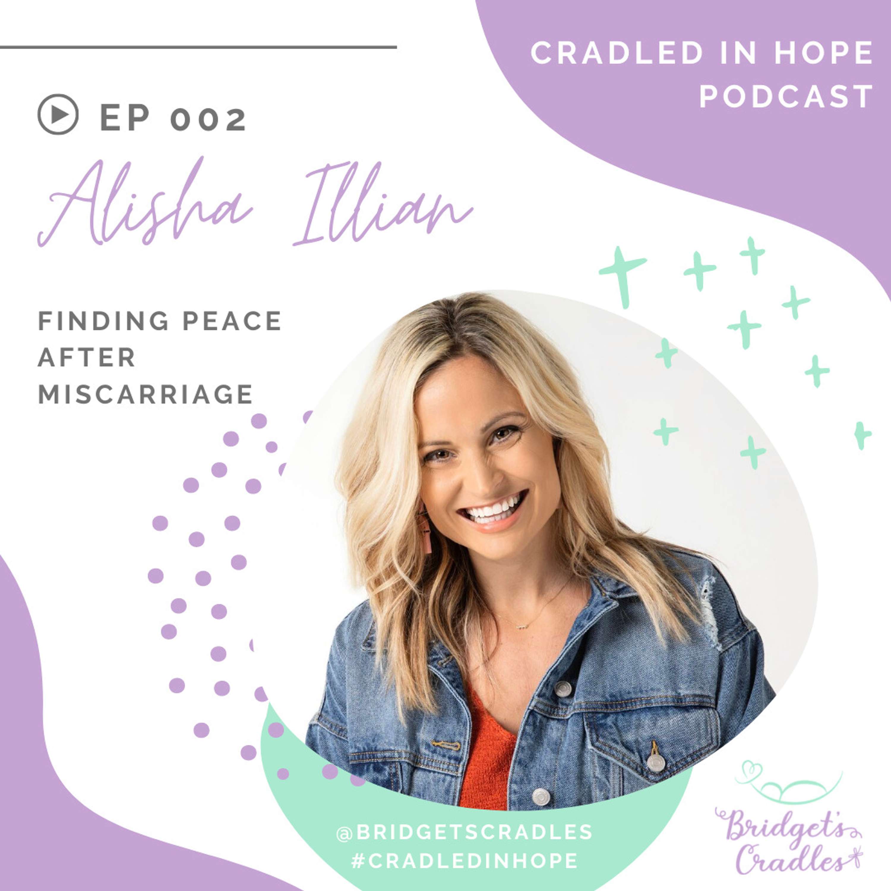 Cradled in Hope | Podcast for Grieving Moms | Biblical Hope for Miscarriage, Stillbirth, & Infant Loss