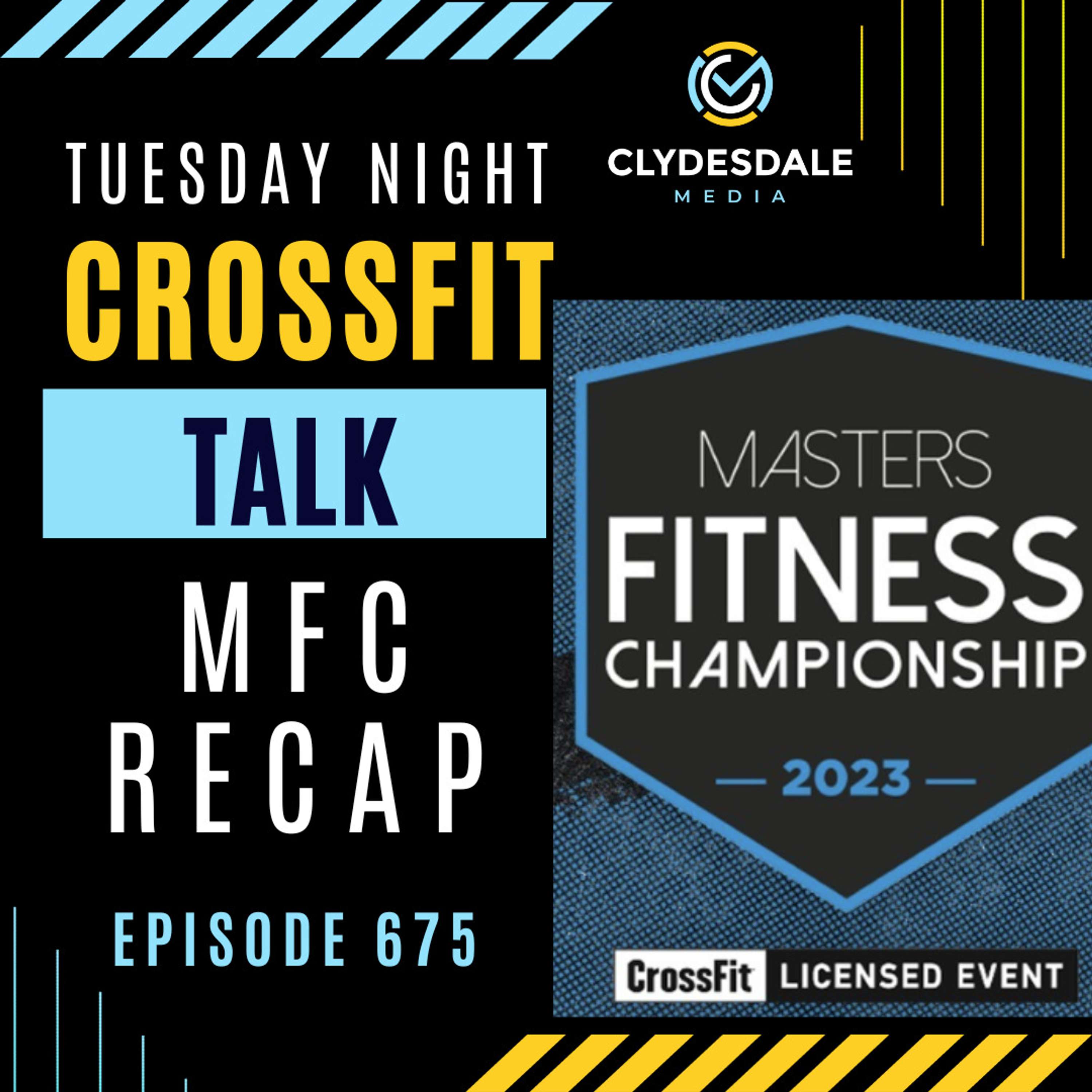 Tuesday Night CrossFit Talk - Masters Fitness Championship Recap