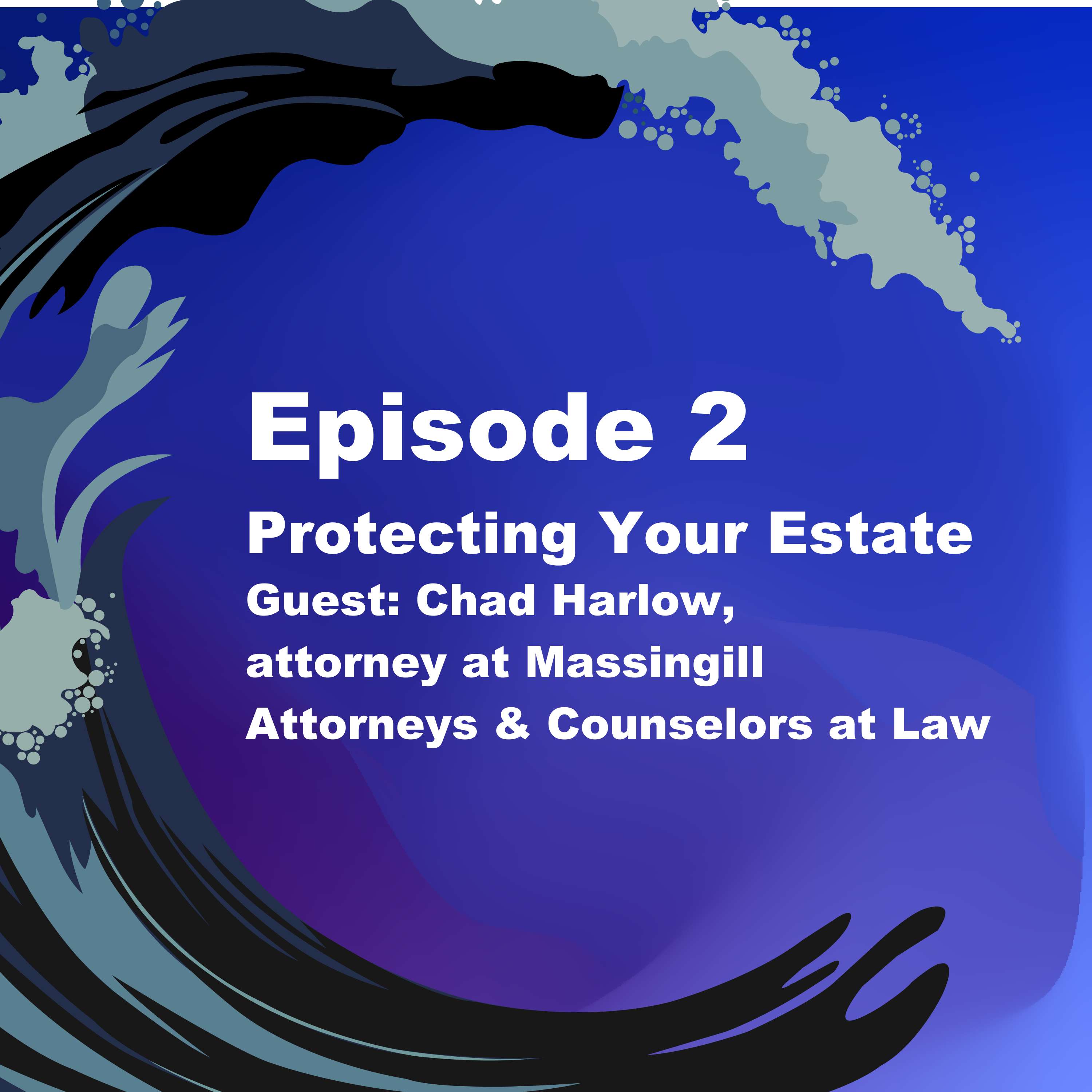 Protecting Your Estate