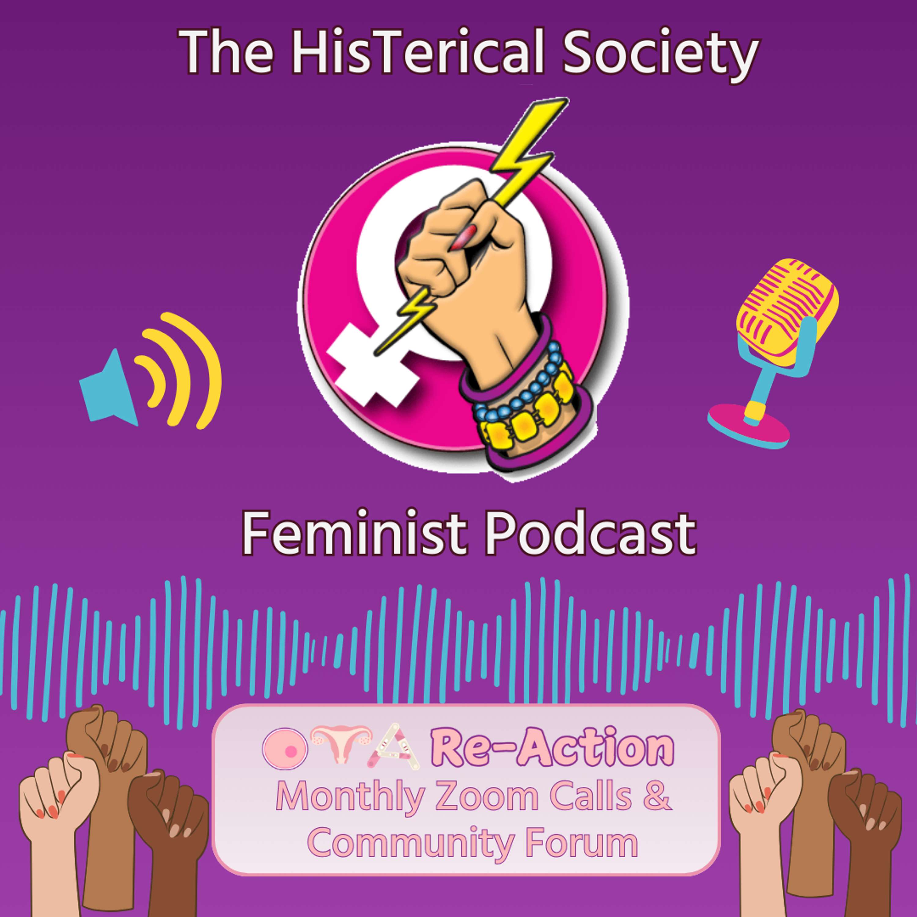 The HisTerical Society Feminist Podcast