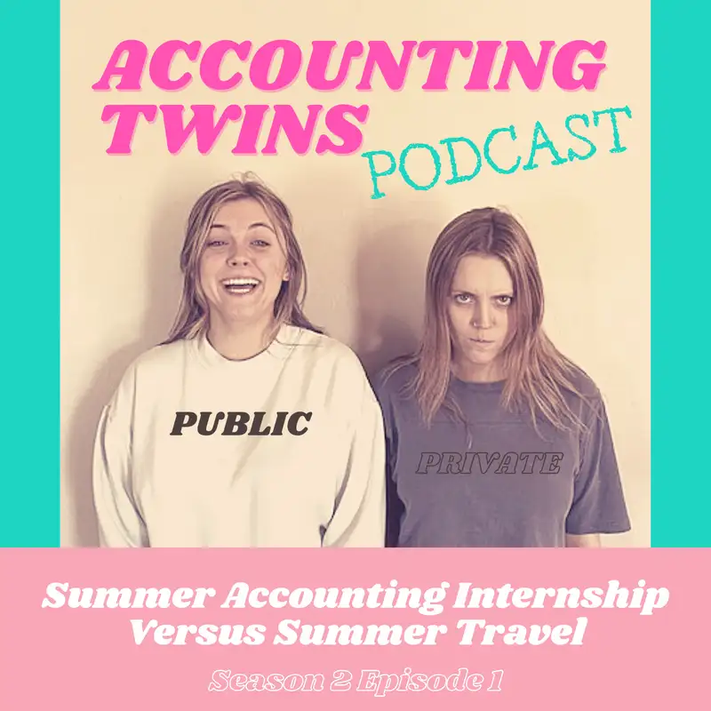 Summer Accounting Internship Versus Summer Travel