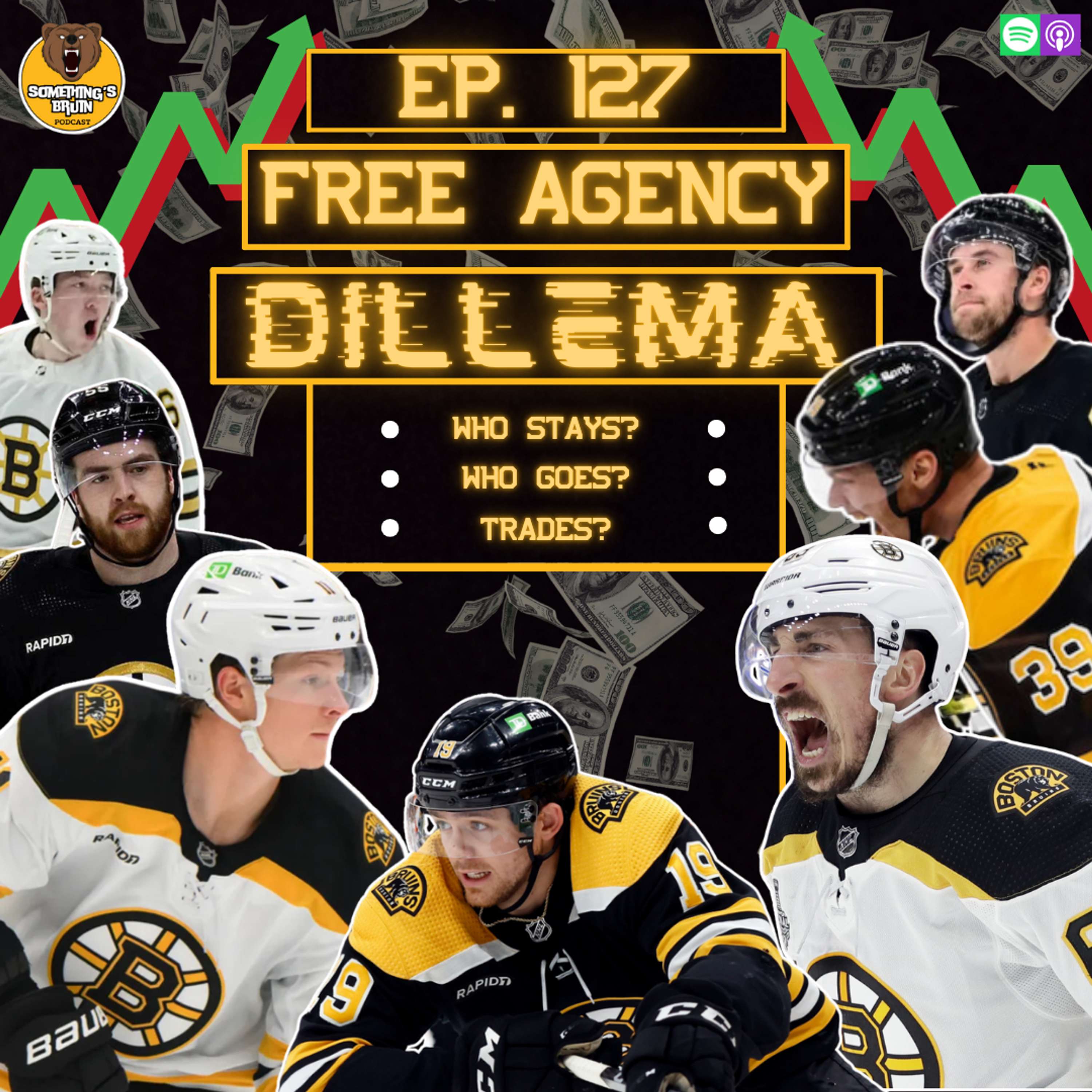 Something's Bruin Episode 127: Free Agency Dilemma