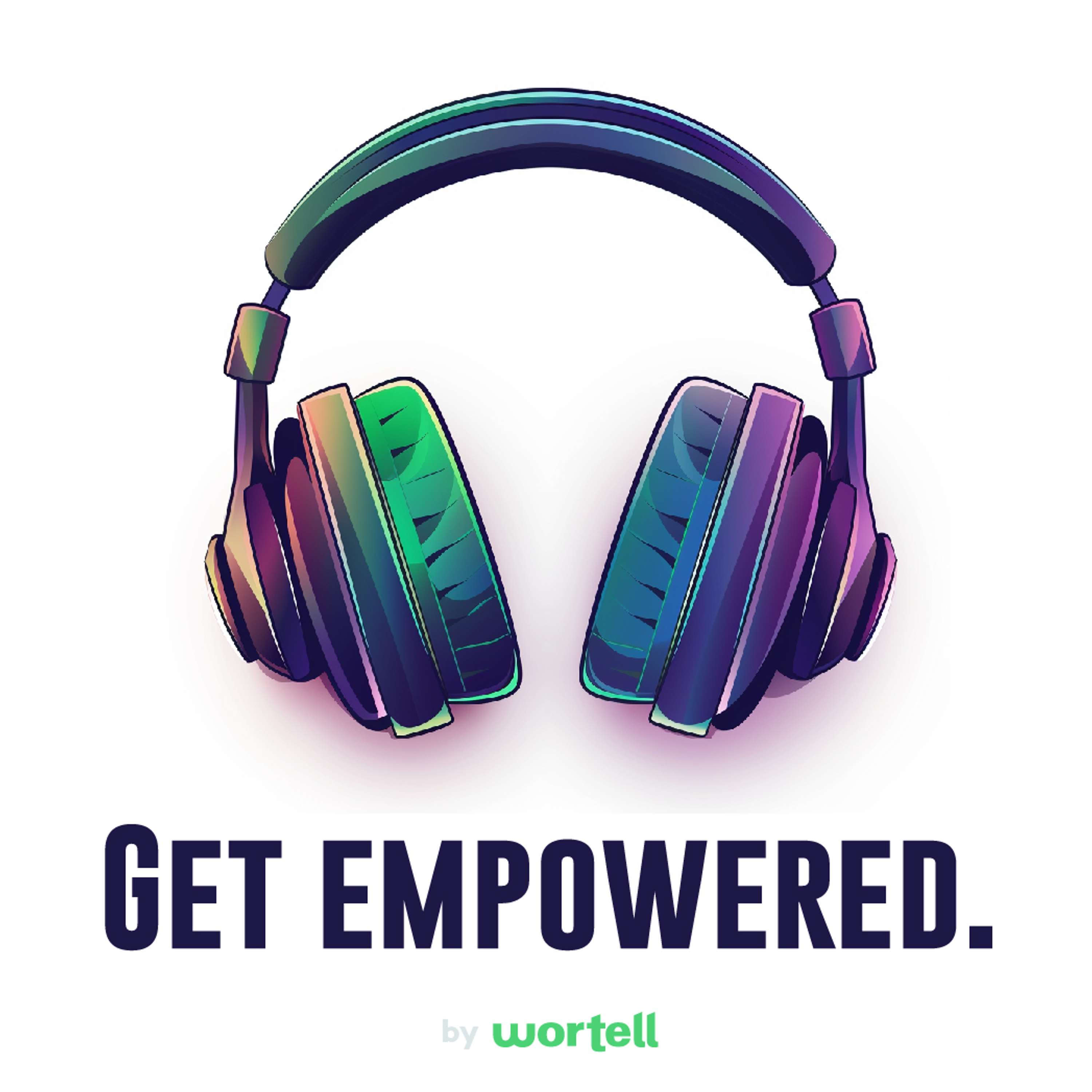 Get Empowered Podcast (by Wortell)