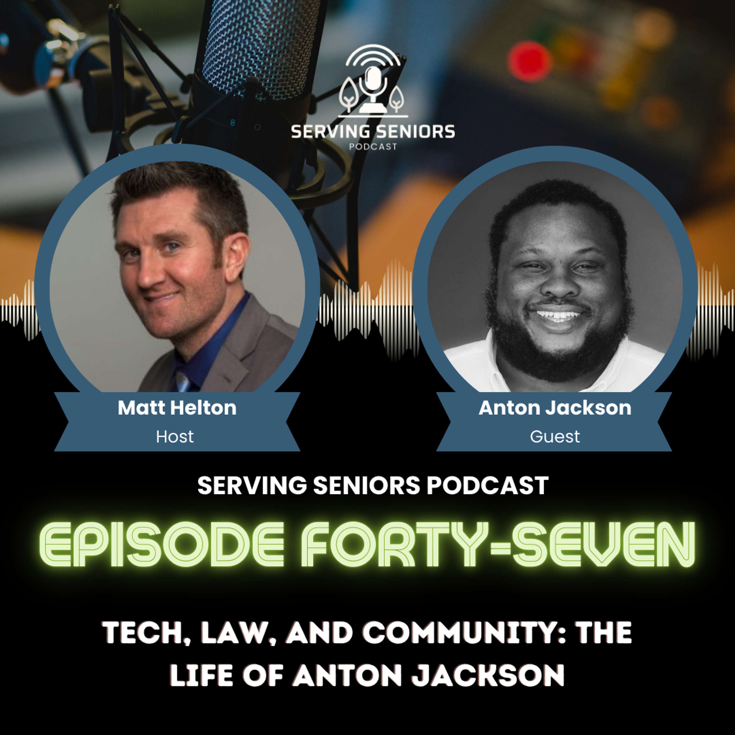 Episode 47: Tech, Law, and Community: The Life of Anton Jackson