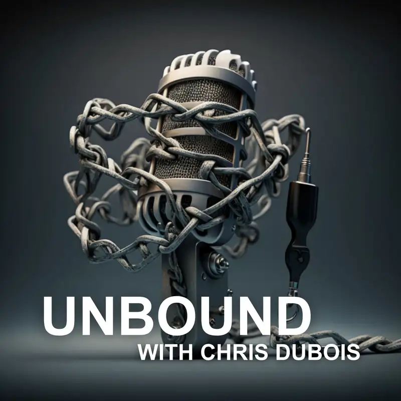 Unbound With Chris DuBois