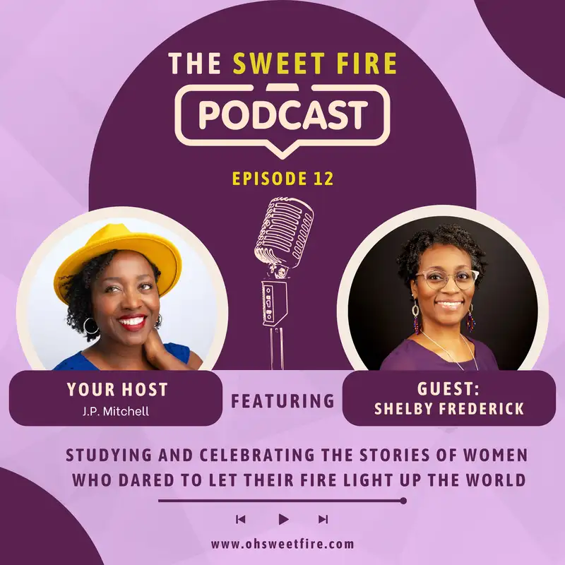 Episode 12: ON THE POWER OF VETERANS Featuring Shelby Frederick