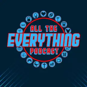 All The Everything Podcast