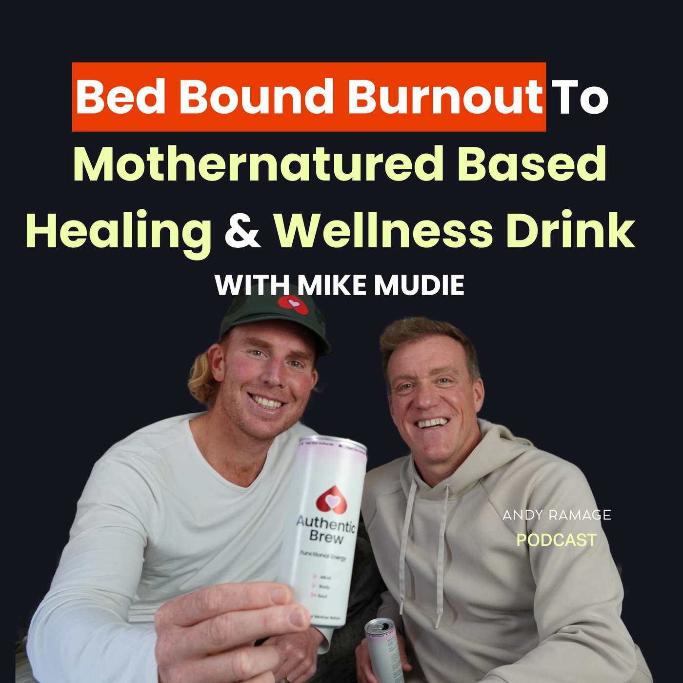 Bed Bound Burnout To Mothernatured Based Healing & Wellness Drink With Mike Mudie Bed Bound Burnout To Mothernatured Based Healing & Wellness Drink With Mike Mudie