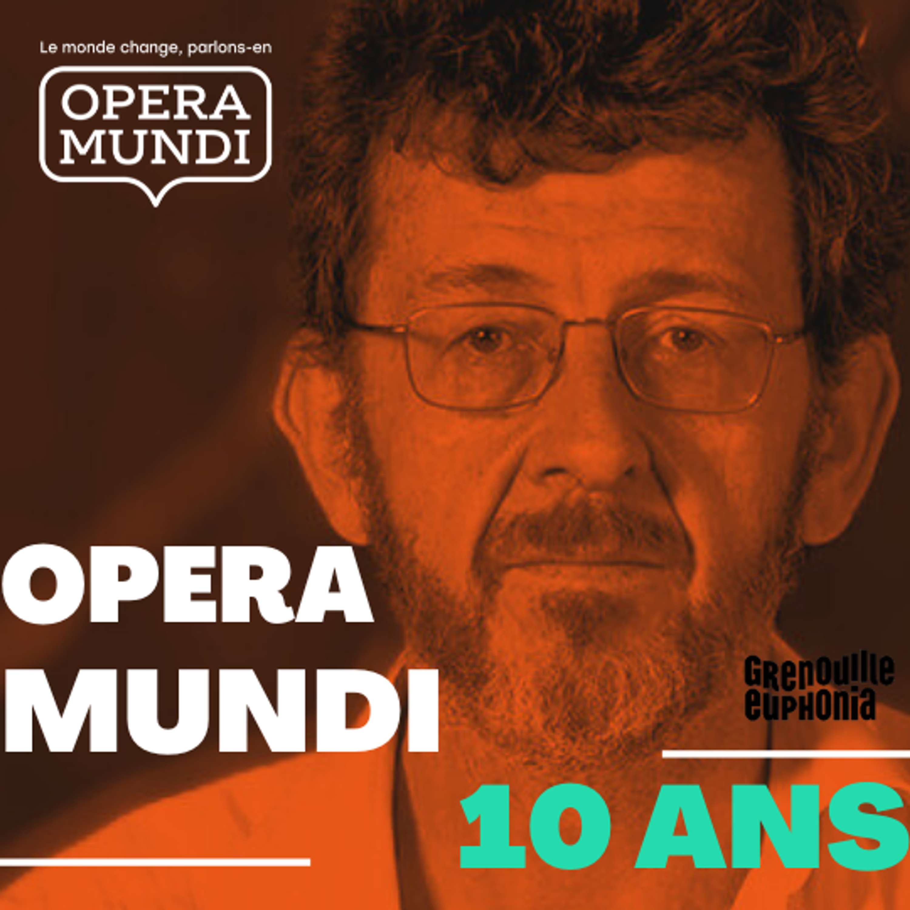Opera Mundi | 10 ans !
