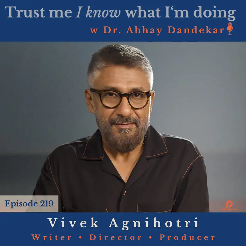 Vivek Agnihotri... on his life as a filmmaker